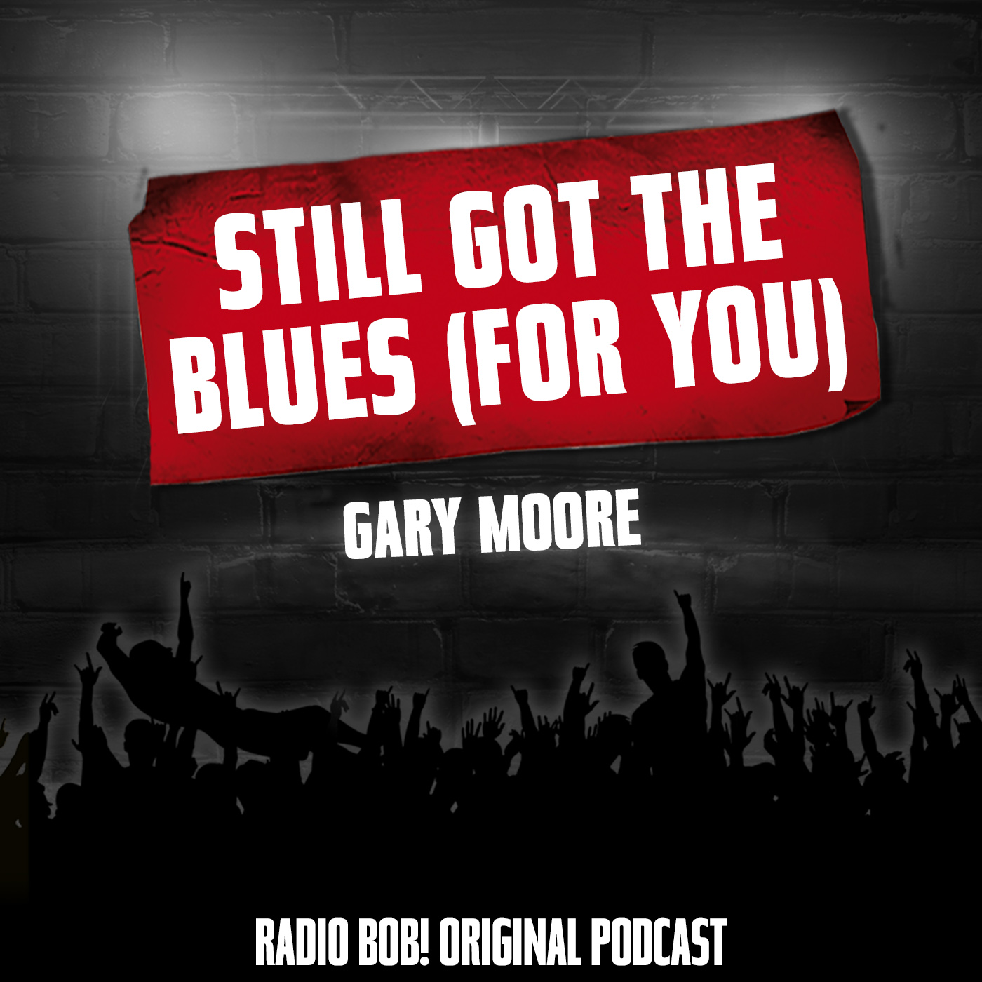 "Still Got the Blues (For You)" von Gary Moore episode artwork
