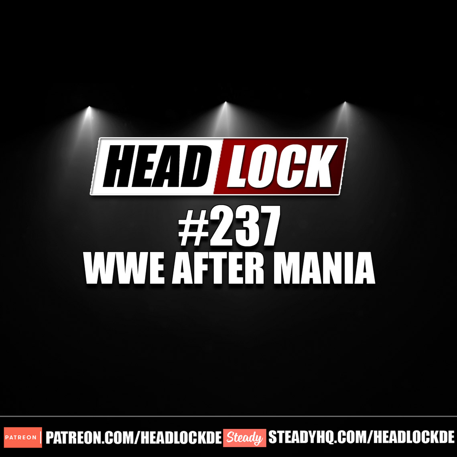 #237: Wie WWE nach Wrestlemania 35 auf Zeit spielt - RAW und SmackDown im Schatten des Superstar Shakeup episode artwork