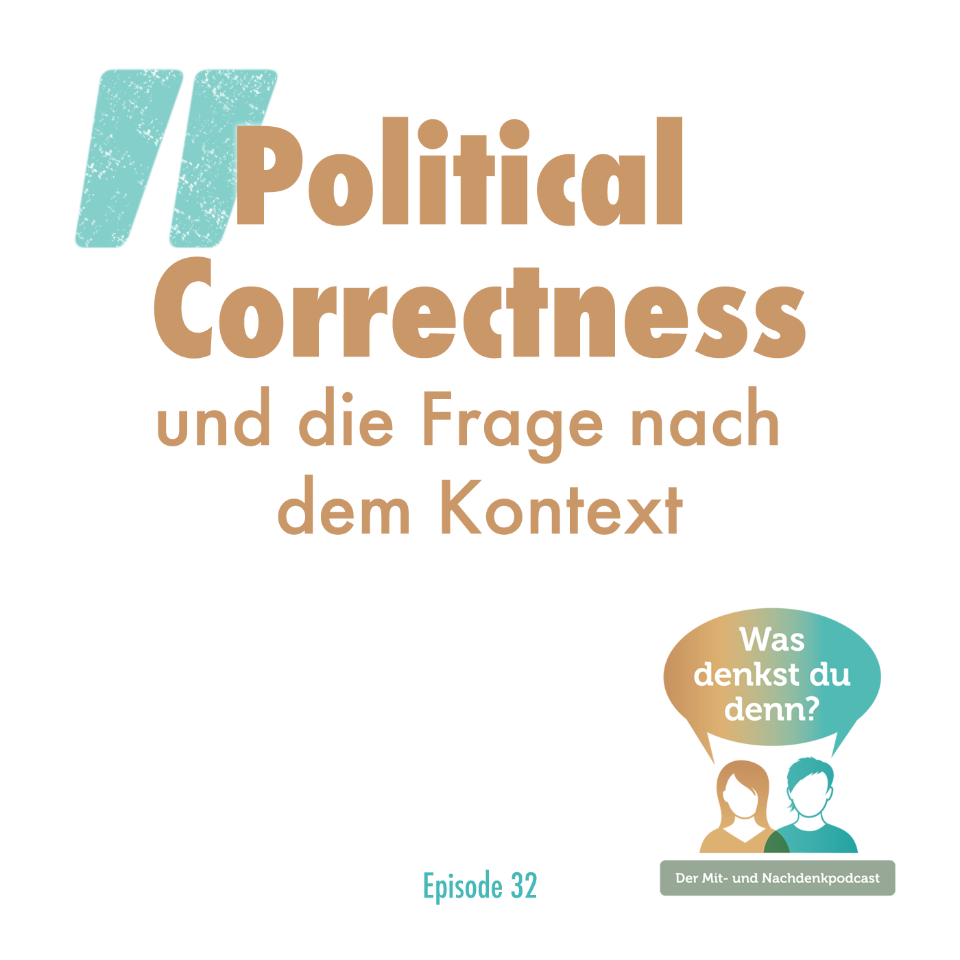 Was denkst du denn?