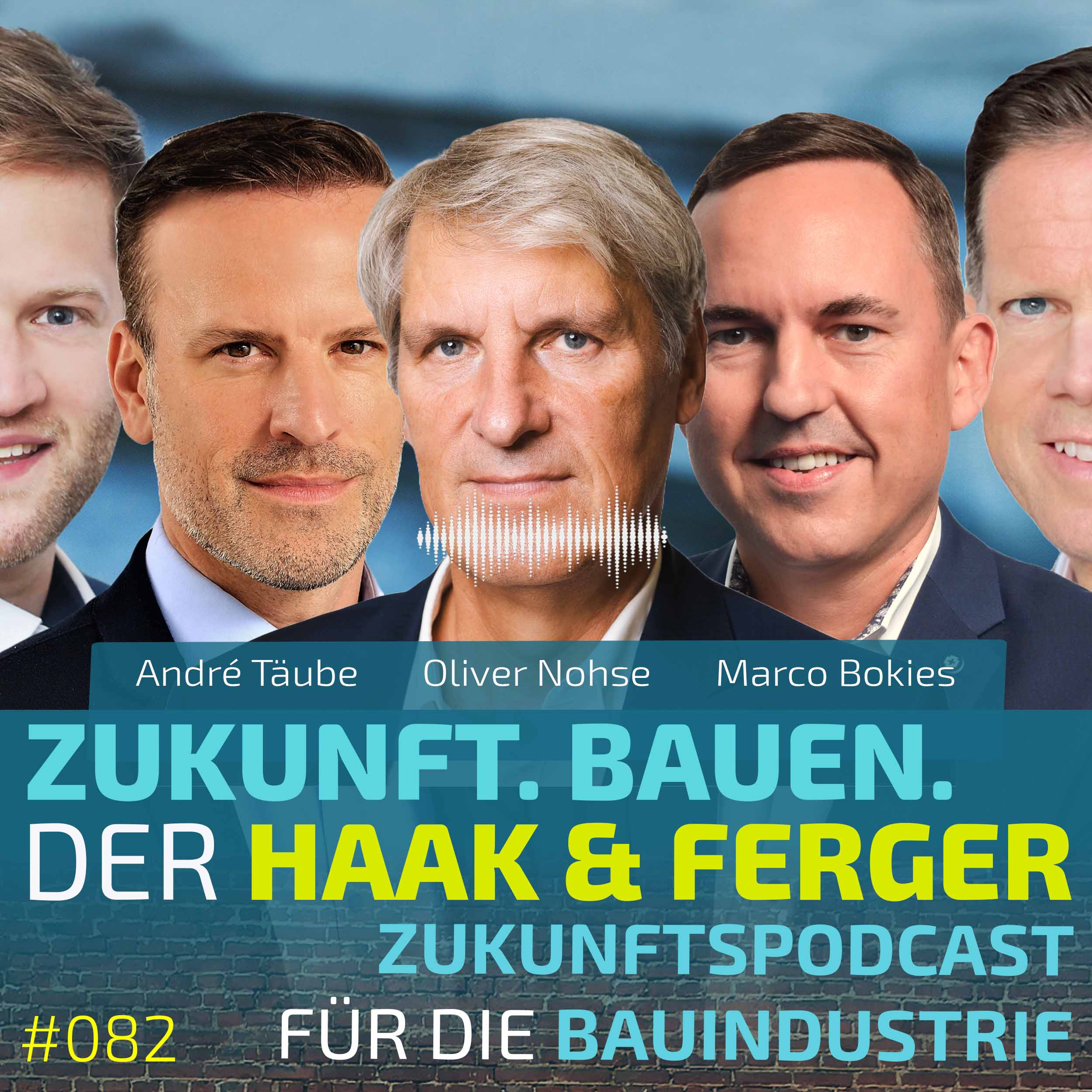 Zukunft.Bauen. | Der Haak & Ferger Zukunftspodcast für die Bauindustrie