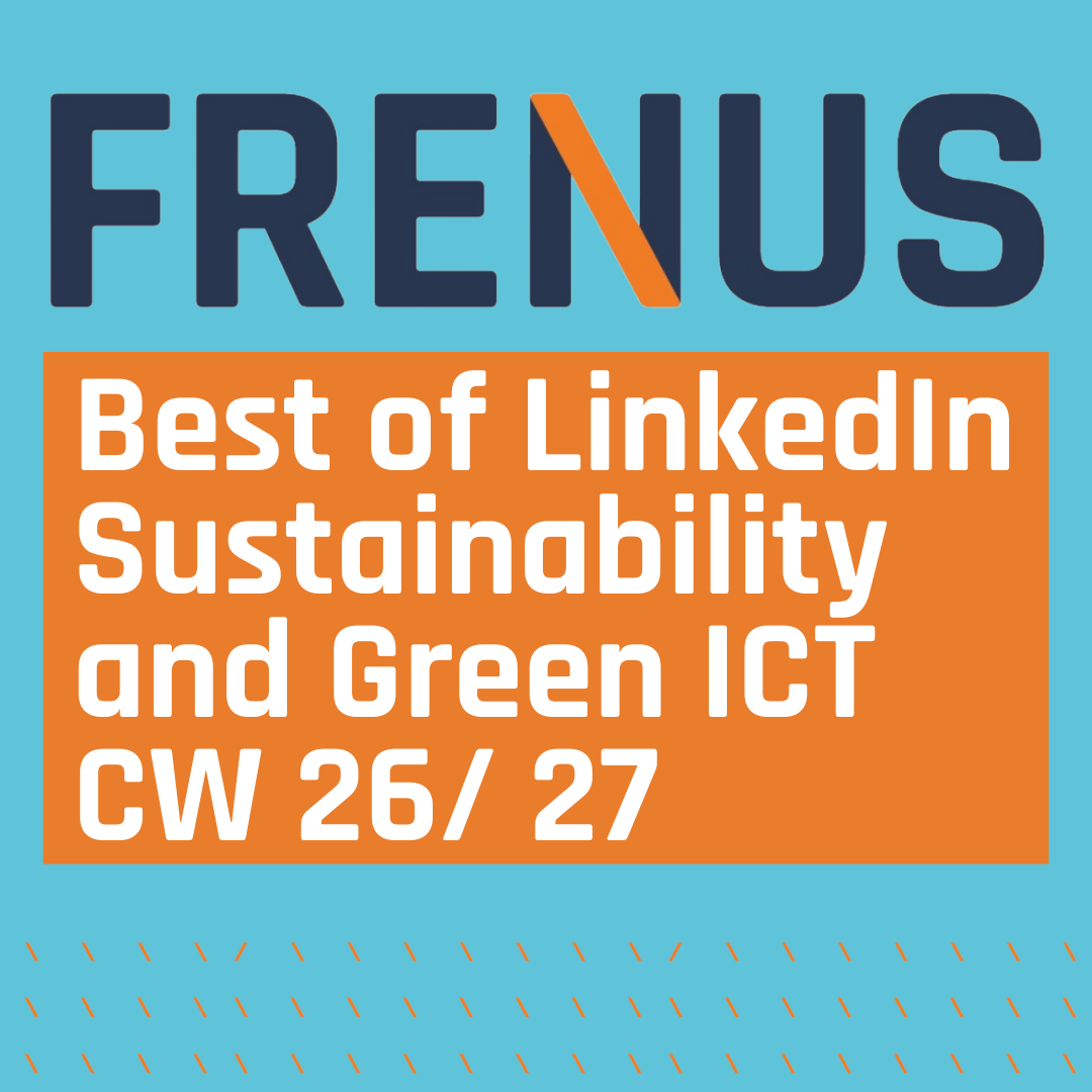 Best of LinkedIn: Sustainability & Green ICT CW 26/ 27 episode artwork