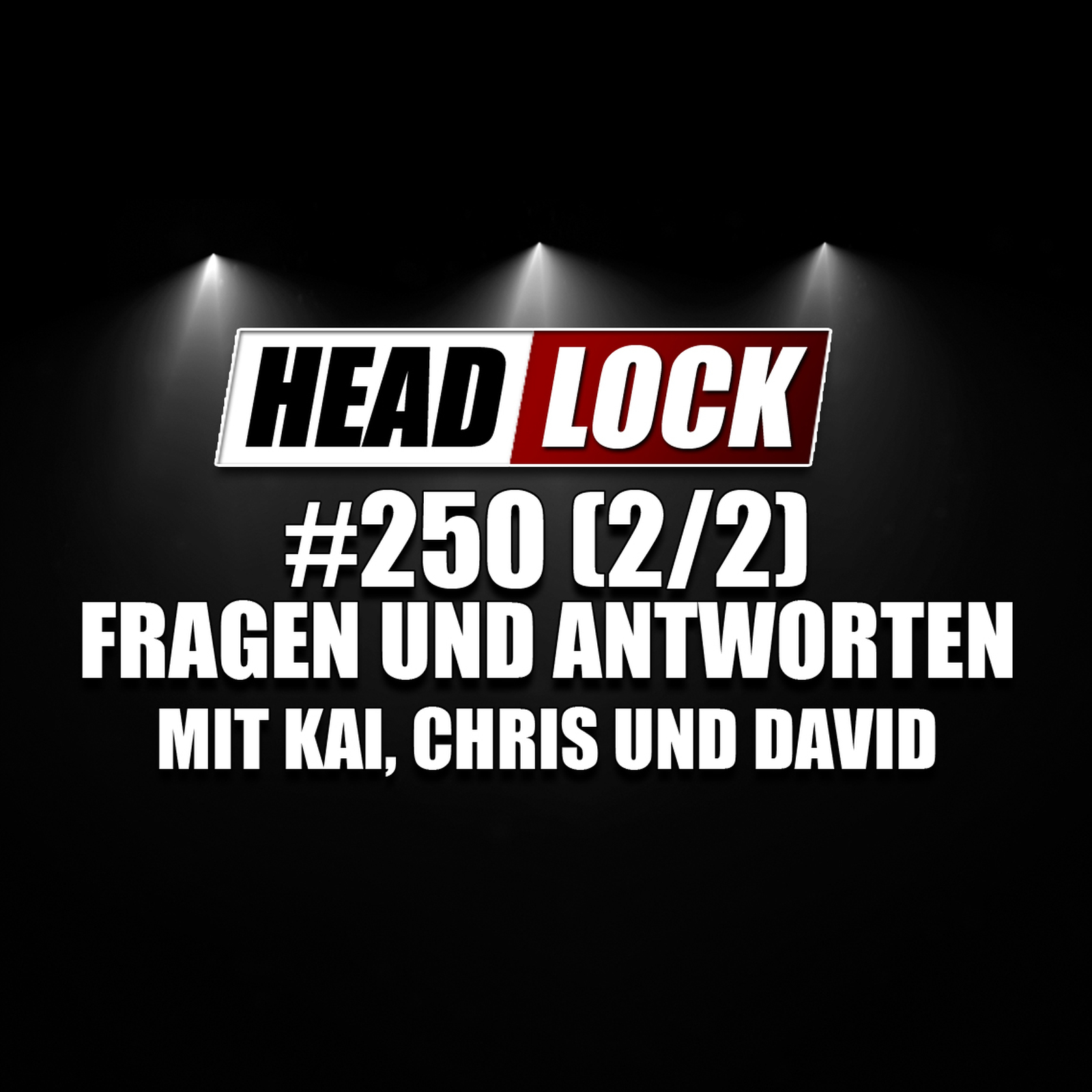 #250: Entfacht All Elite Wrestling einen neuen Monday Night War? Blut bei WWE? Eure Fragen, unsere Antworten (2/2)! episode artwork
