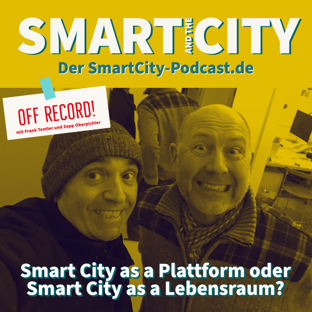 Smart and the City – der SmartCity-Podcast.de