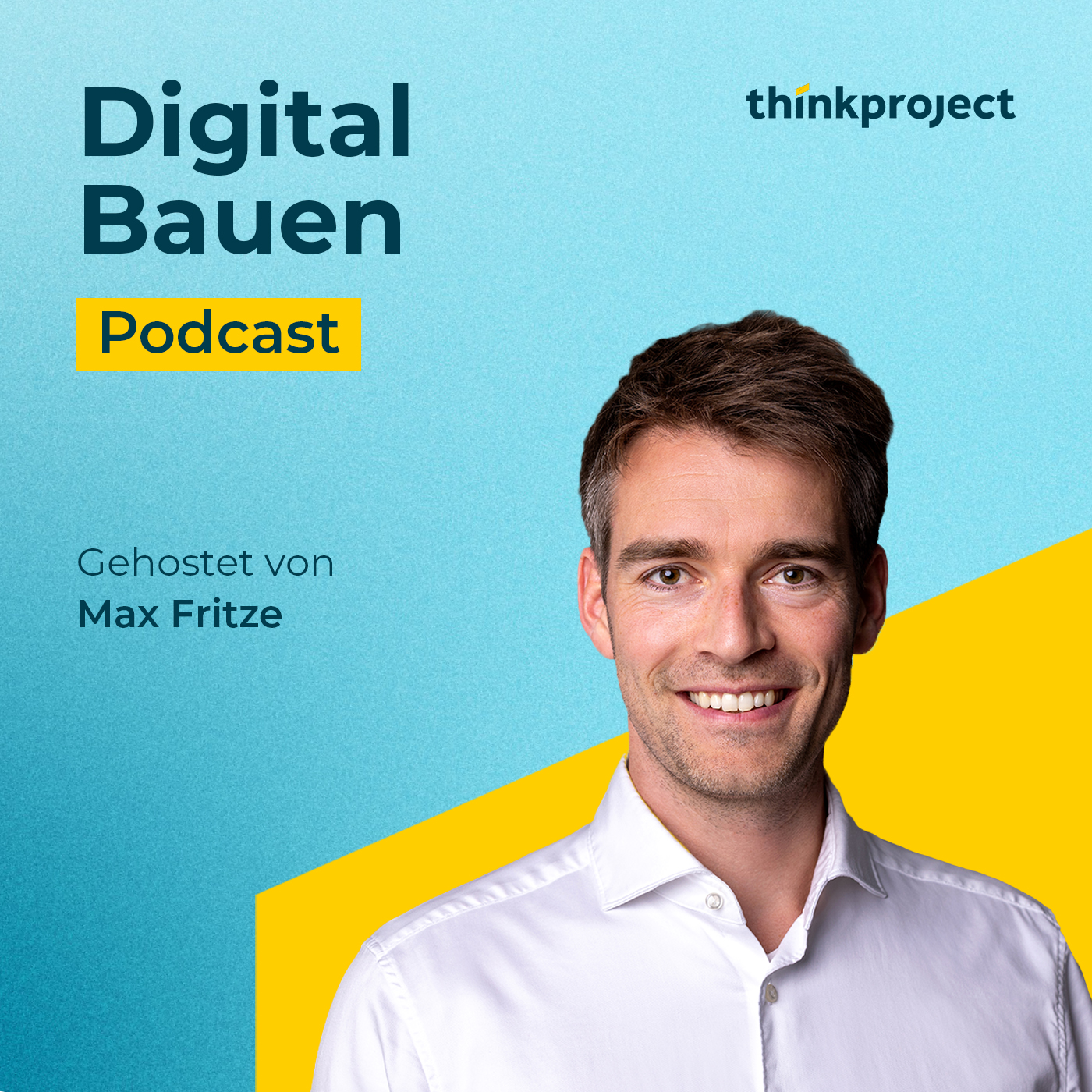 Digital Bauen - Thinkproject Podcast podcast artwork