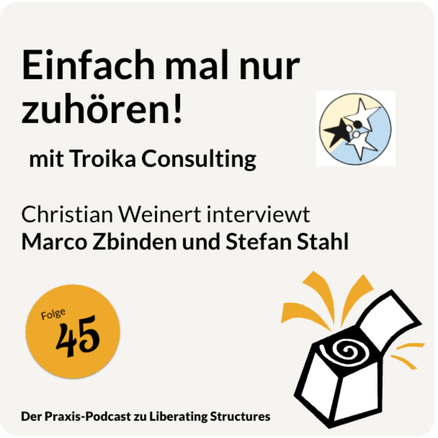 Der Praxis-Podcast zu Liberating Structures