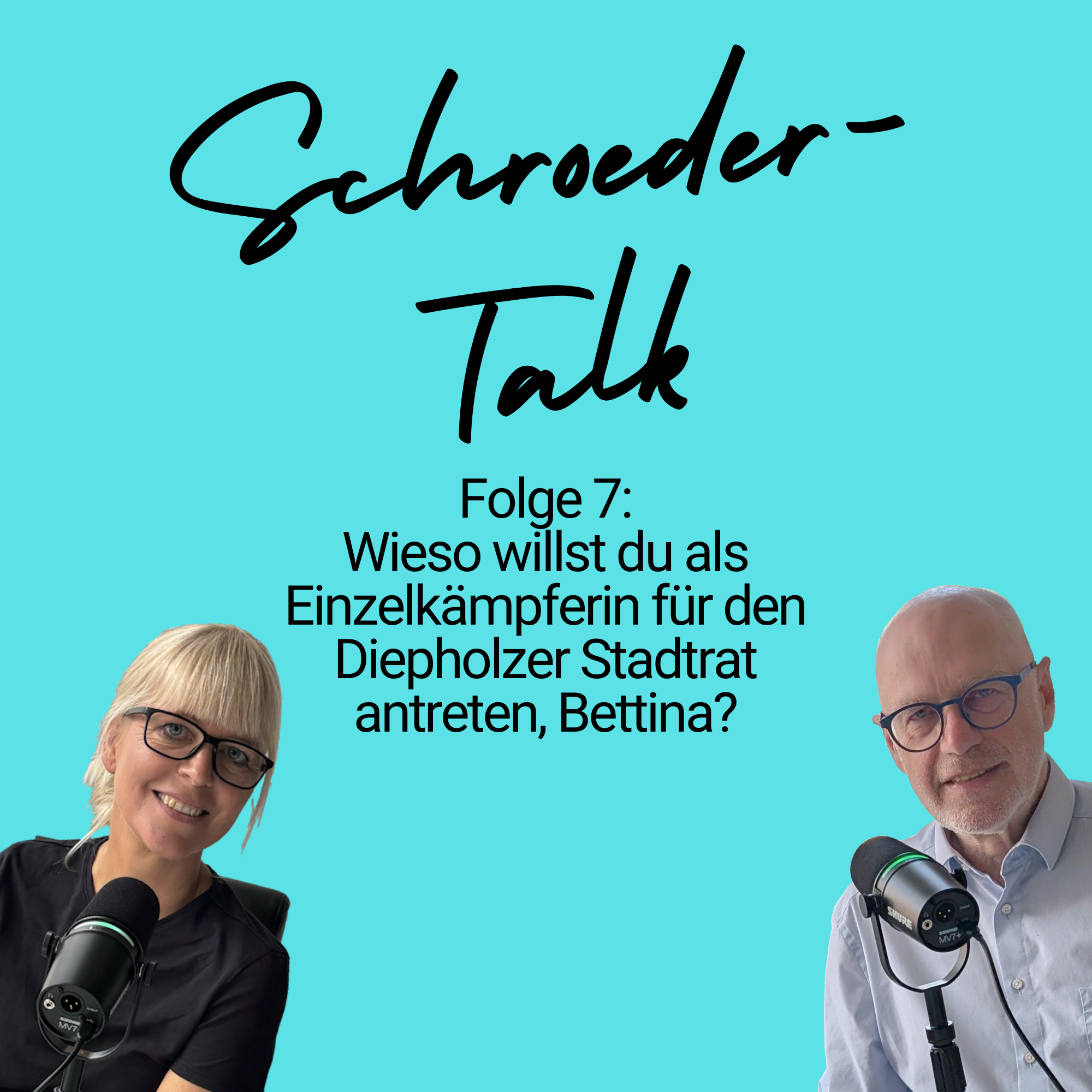 Folge 7: Wieso willst du als Einzelkämpferin für den Diepholzer Stadtrat antreten, Bettina? episode artwork