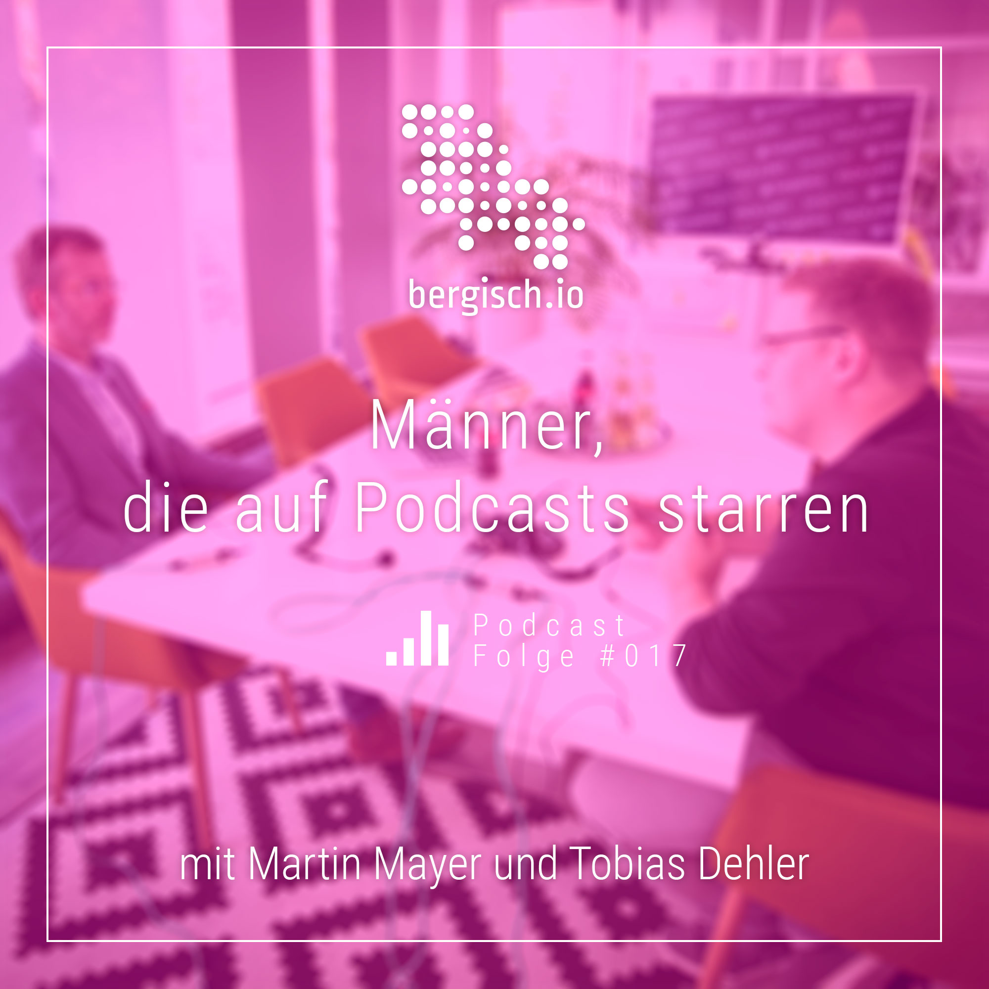 bergisch.io - der Podcast zur digitalen Transformation im Bergischen Land