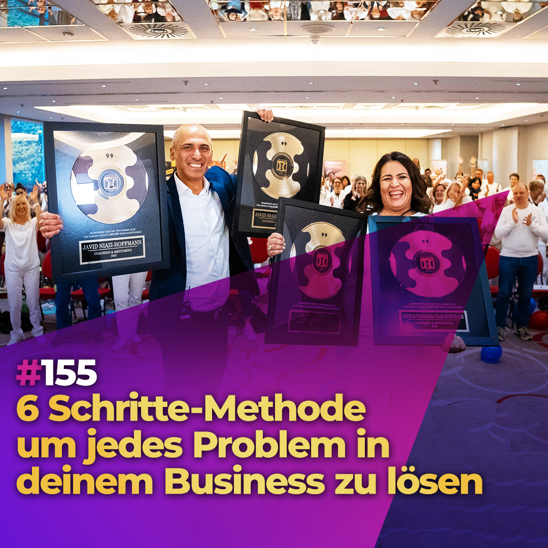 #155 -  6 Schritte-Methode um jedes Problem in deinem Business zu lösen episode artwork