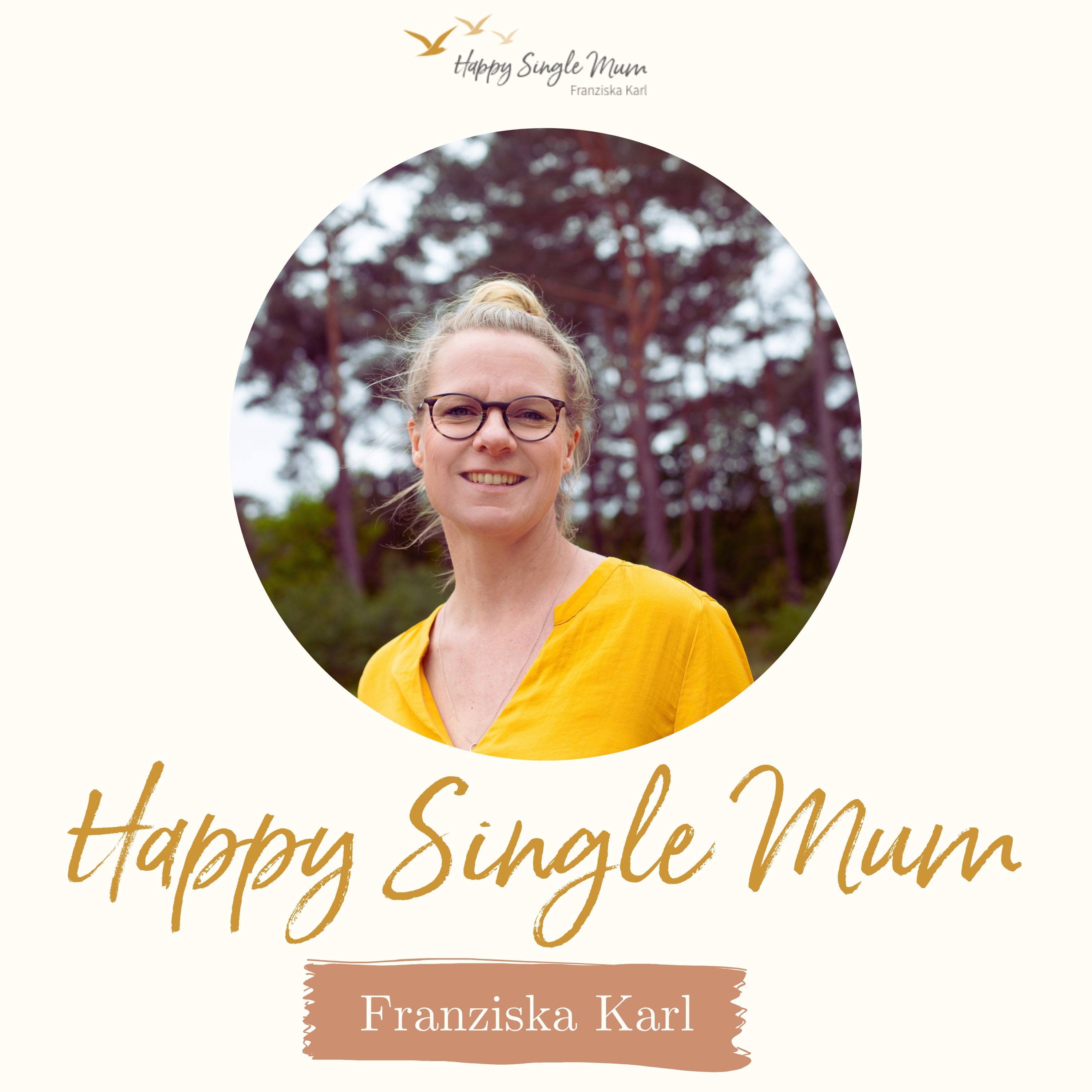 Happy Single Mum - Alleinerziehend, glücklich und verliebt.