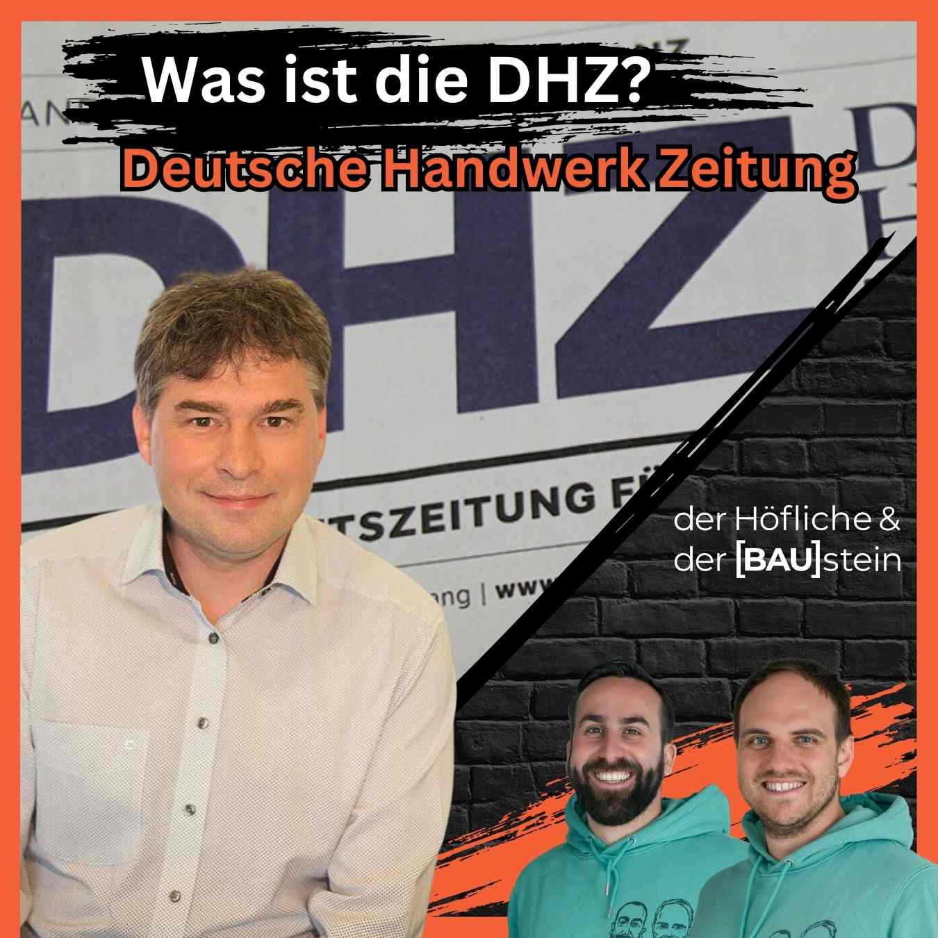 Bau Podcast - der Höfliche & der BAUstein