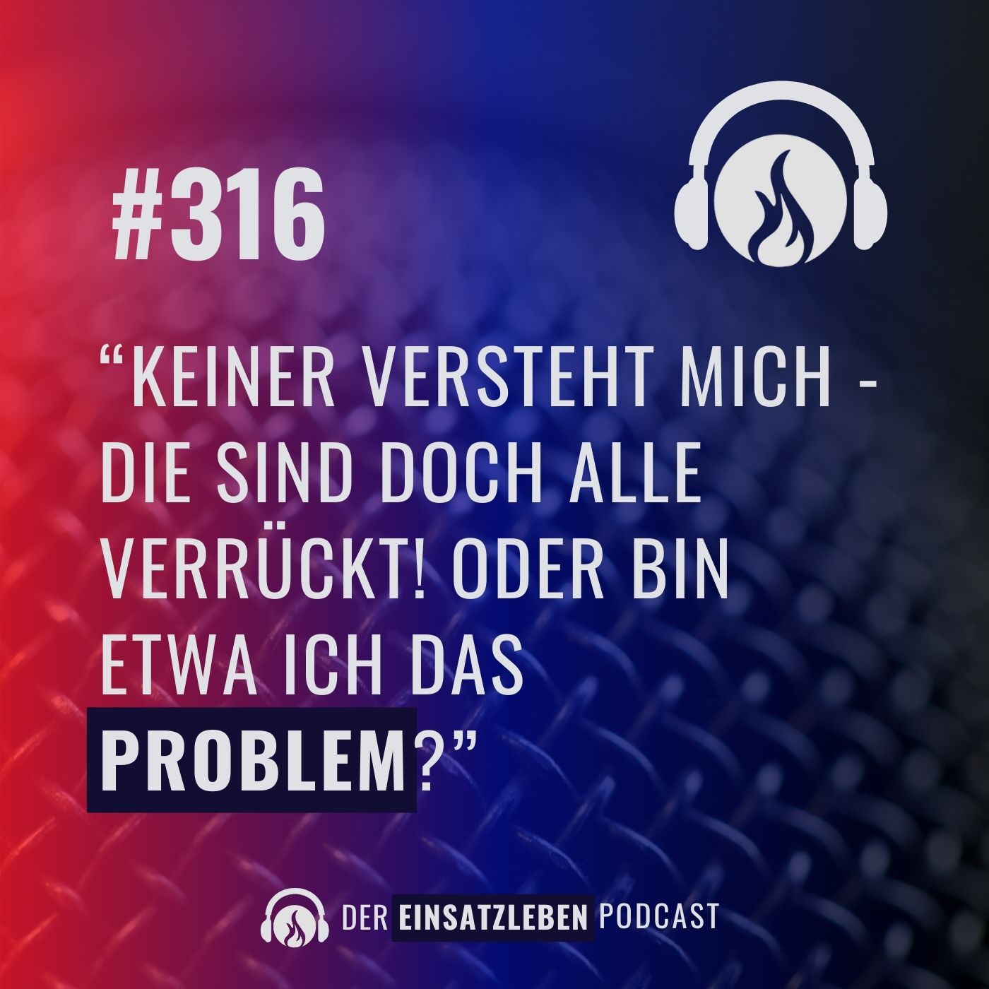 Keiner versteht mich - die sind doch alle verrückt! episode artwork