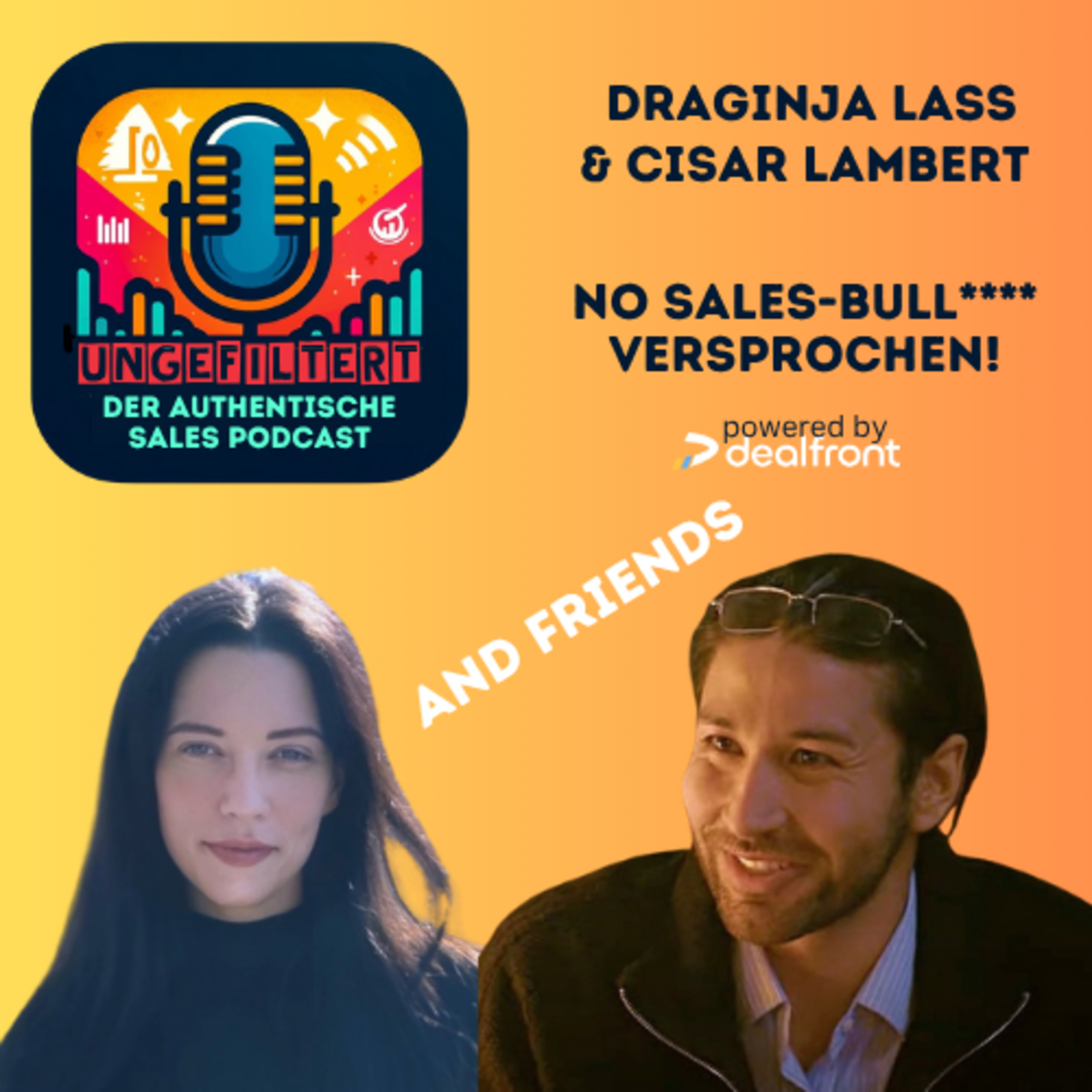 ungefiltert - der authentische Sales Podcast für alle, die Vertrieb leben.