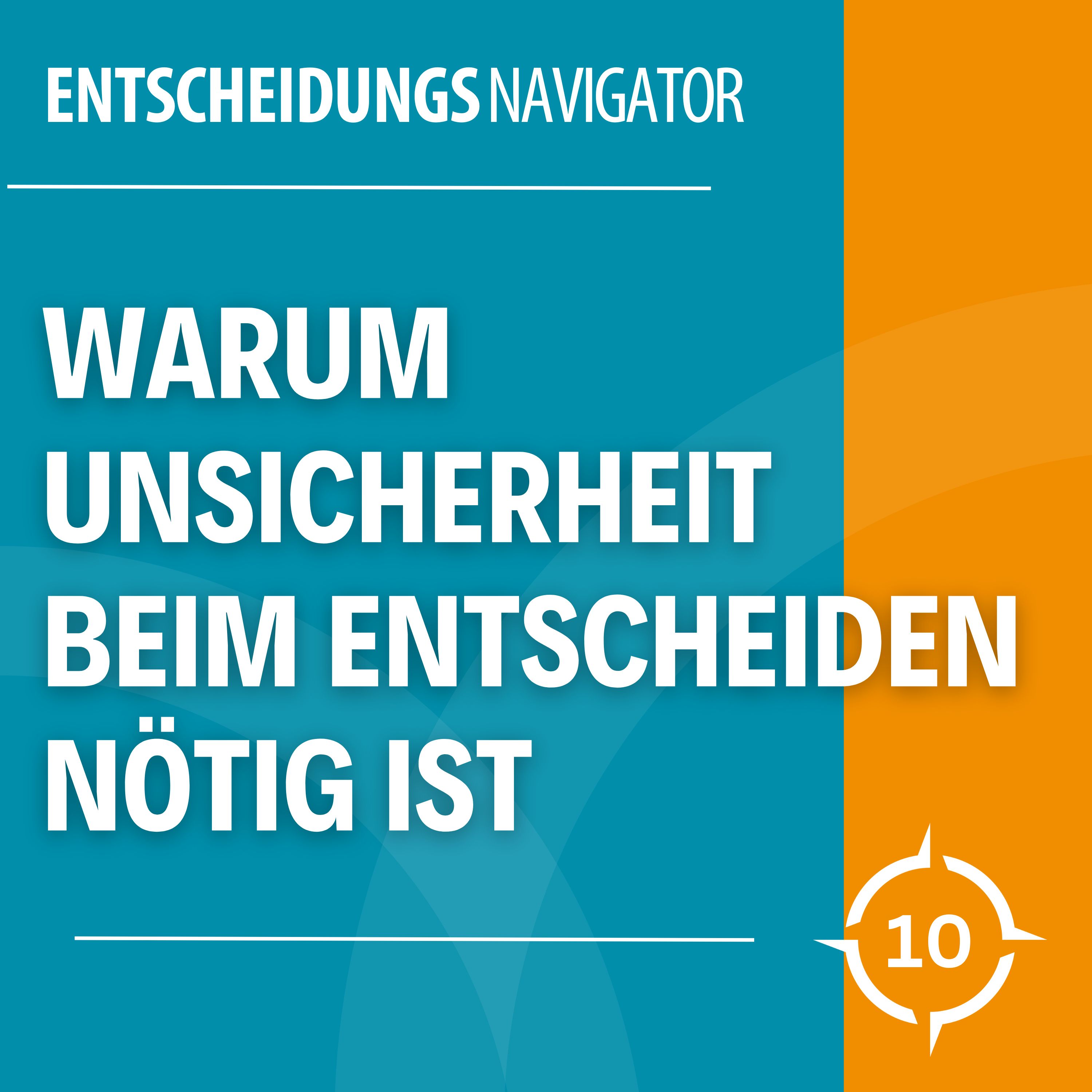 Neue Wege der Führung - Mit mutigen Entscheidungen zum Erfolg