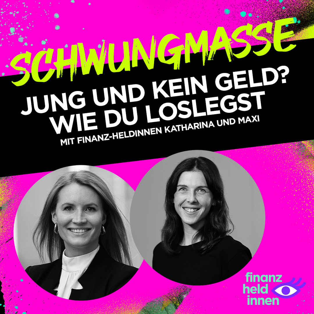 Schwungmasse – Der finanz-heldinnen Podcast