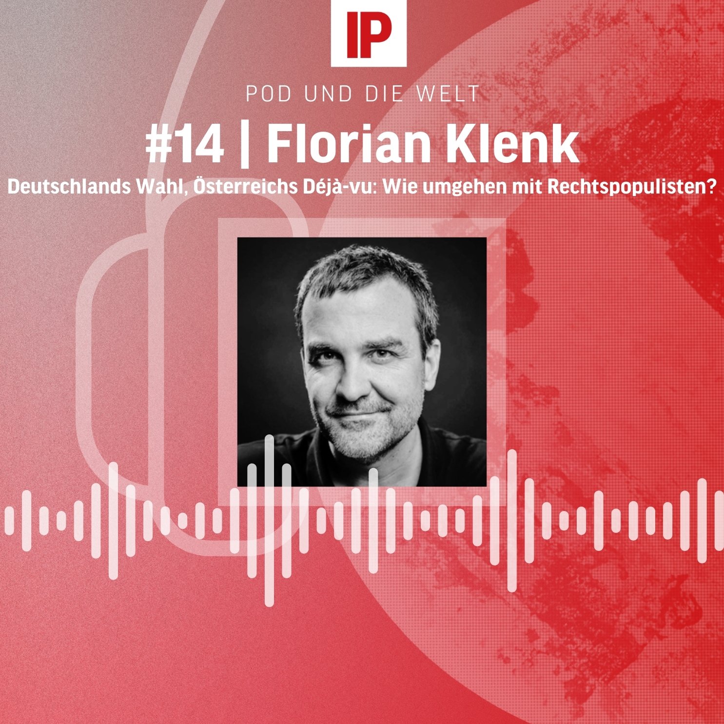 Pod und die Welt – Das außenpolitische Update