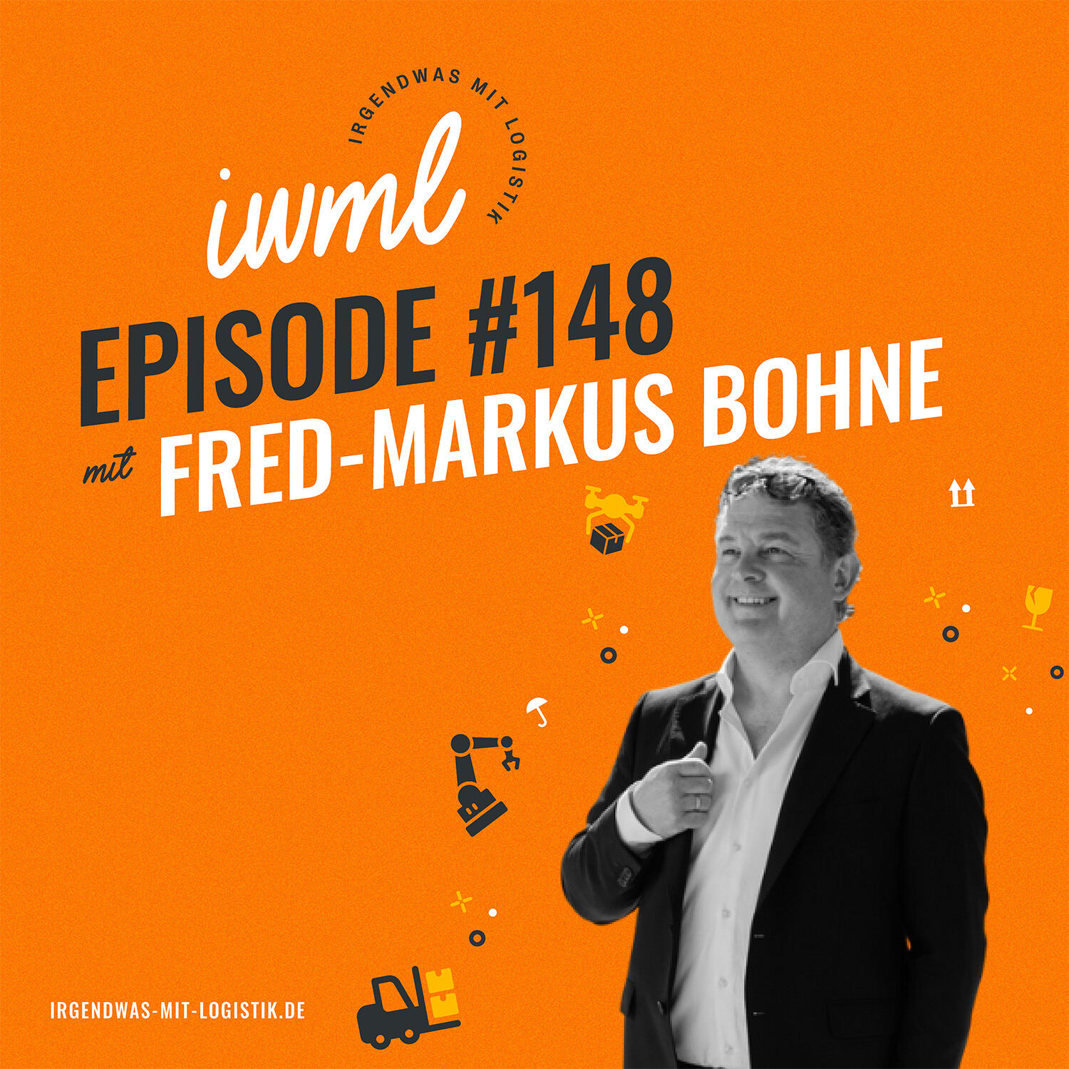 IWML #148 mit Immobilienentwickler Fred-Markus Bohne von Panattoni episode artwork