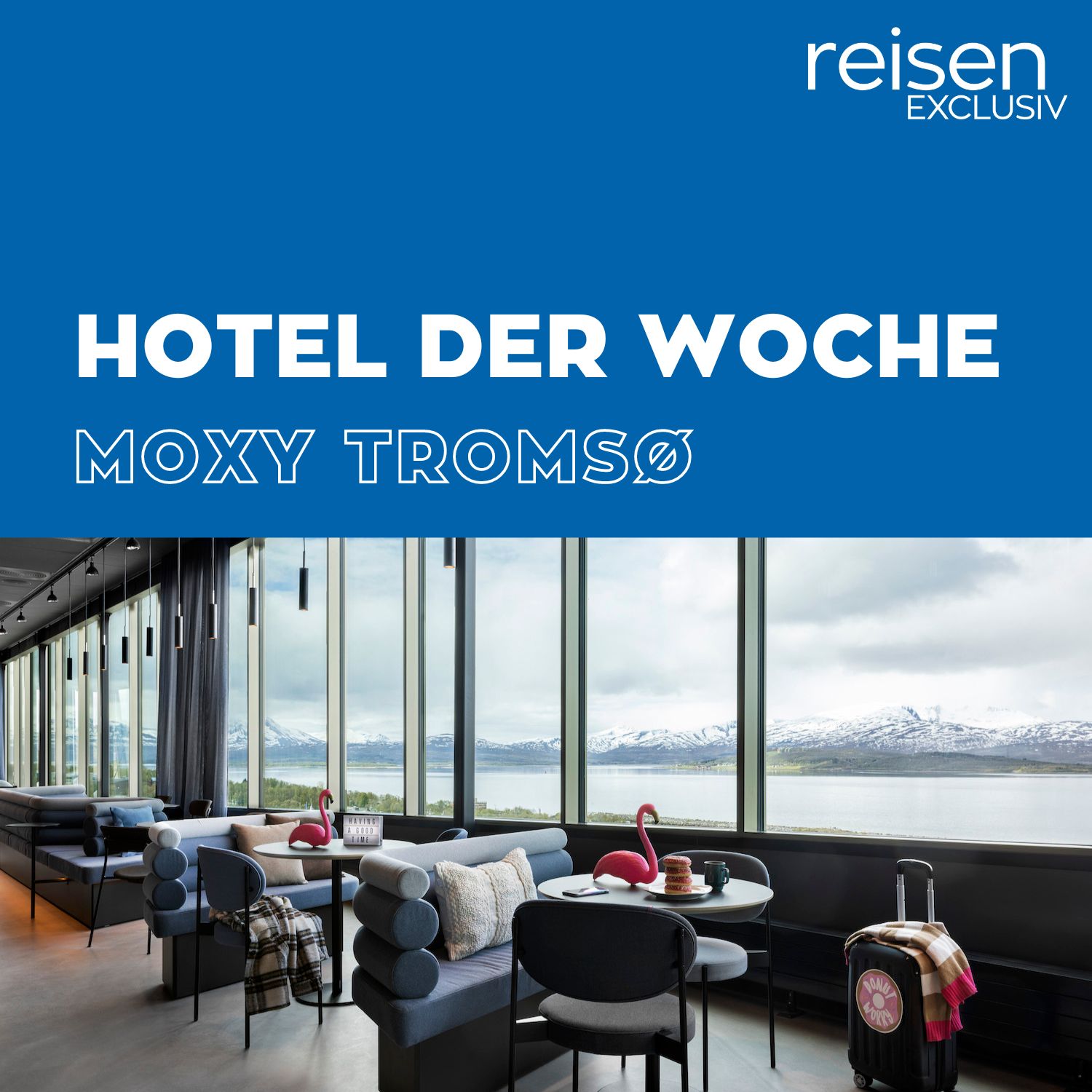 Hotel der Woche - Der Hotel-Podcast von reisen EXCLUSIV