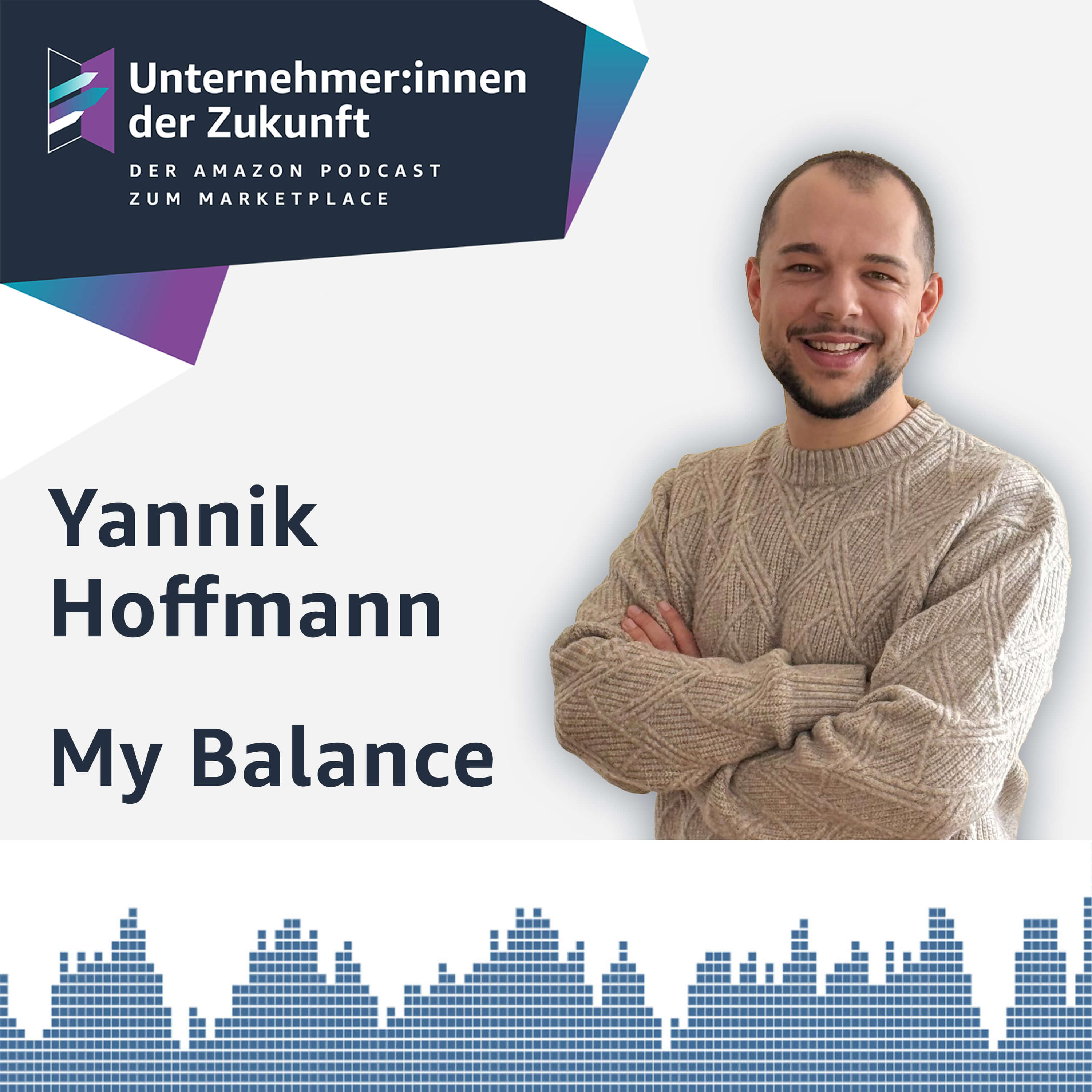 Unternehmer:innen der Zukunft - Der Amazon Podcast zum Marketplace