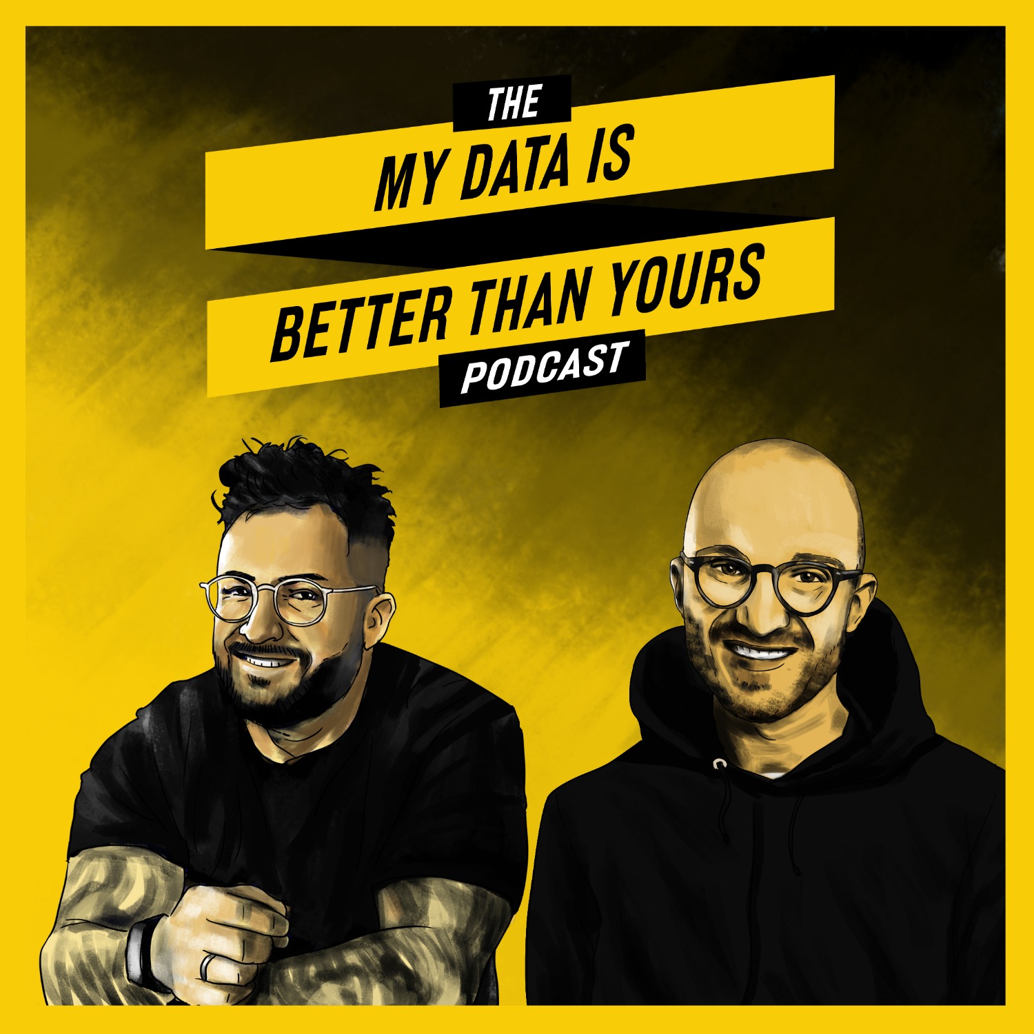 MY DATA IS BETTER THAN YOURS