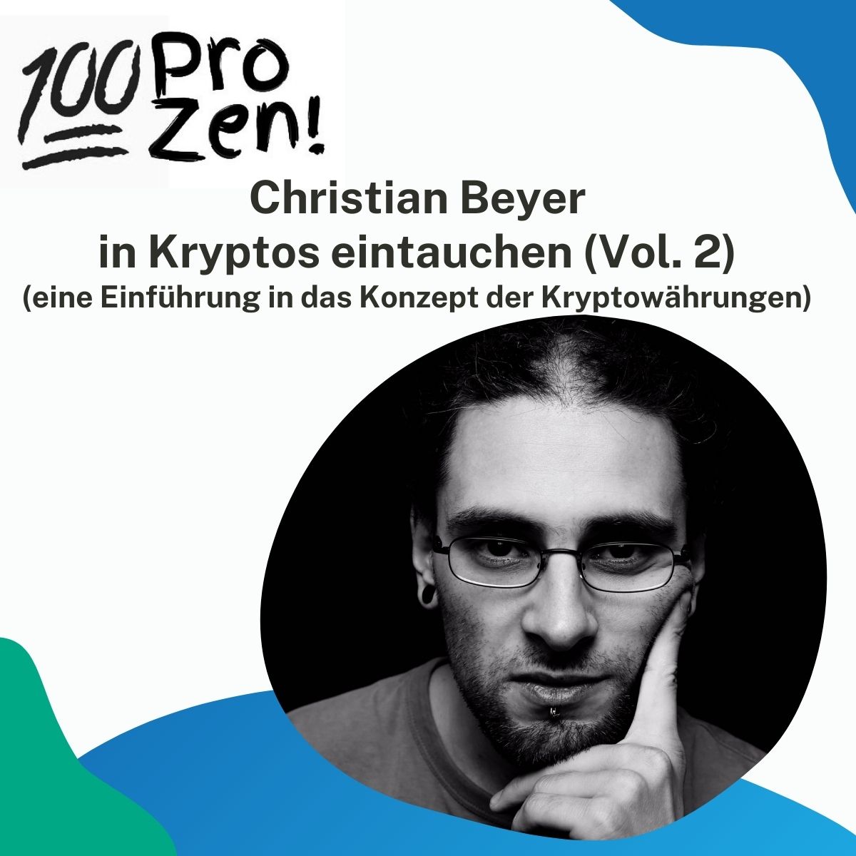 #16: Christian Beyer - in Kryptos eintauchen Vol. 2