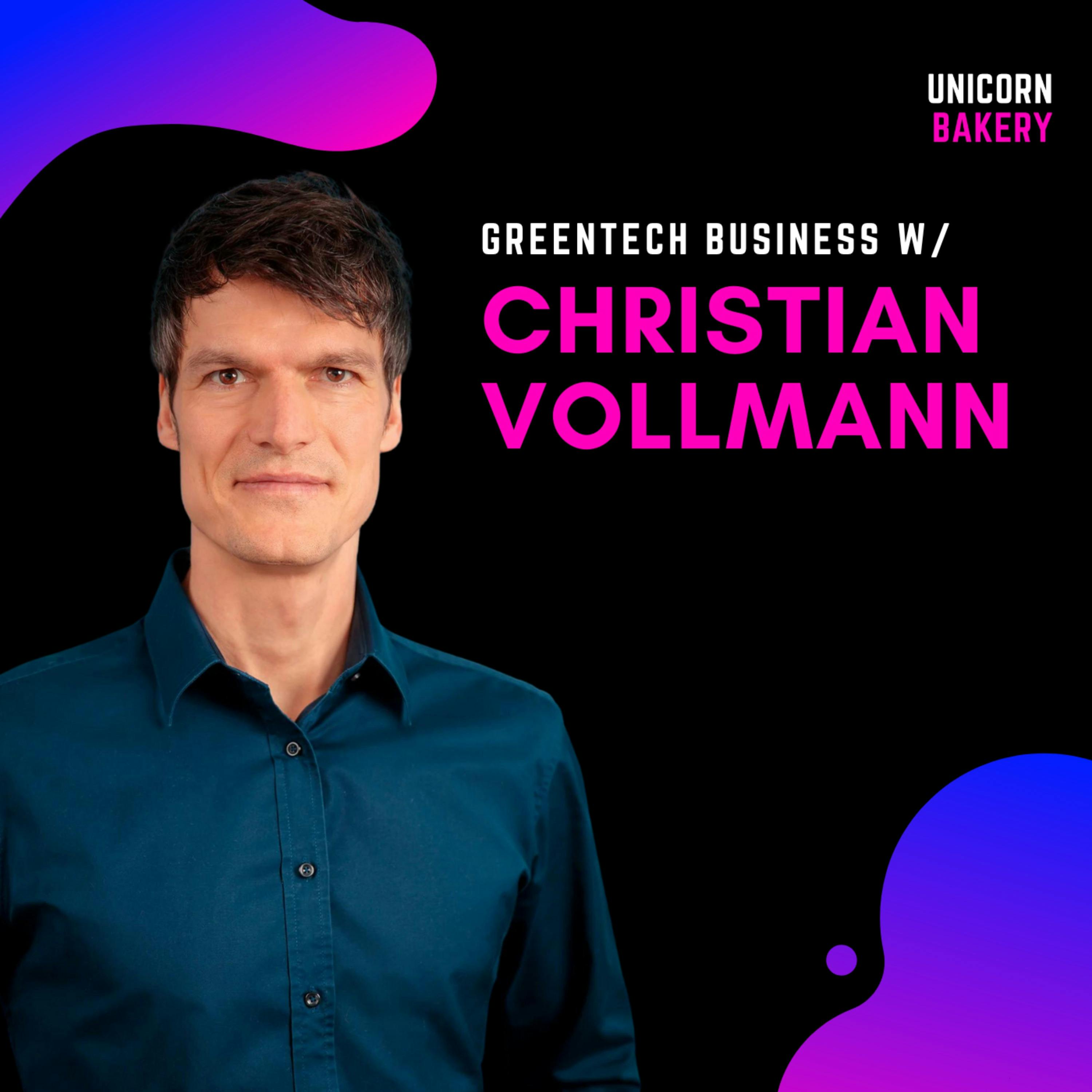 Als Business Founder zum GreenTech mit großer Vision? mit Serienunternehmer Christian Vollmann, C1 episode artwork