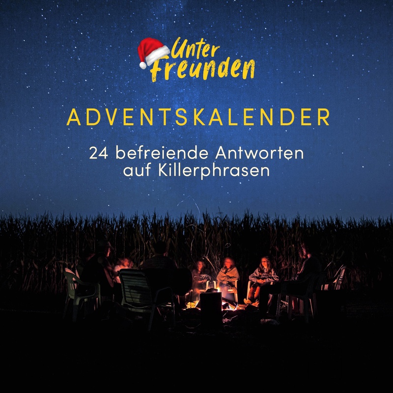Unter Freunden - Gemeinsam unterwegs auf Deiner Reise ins Leben