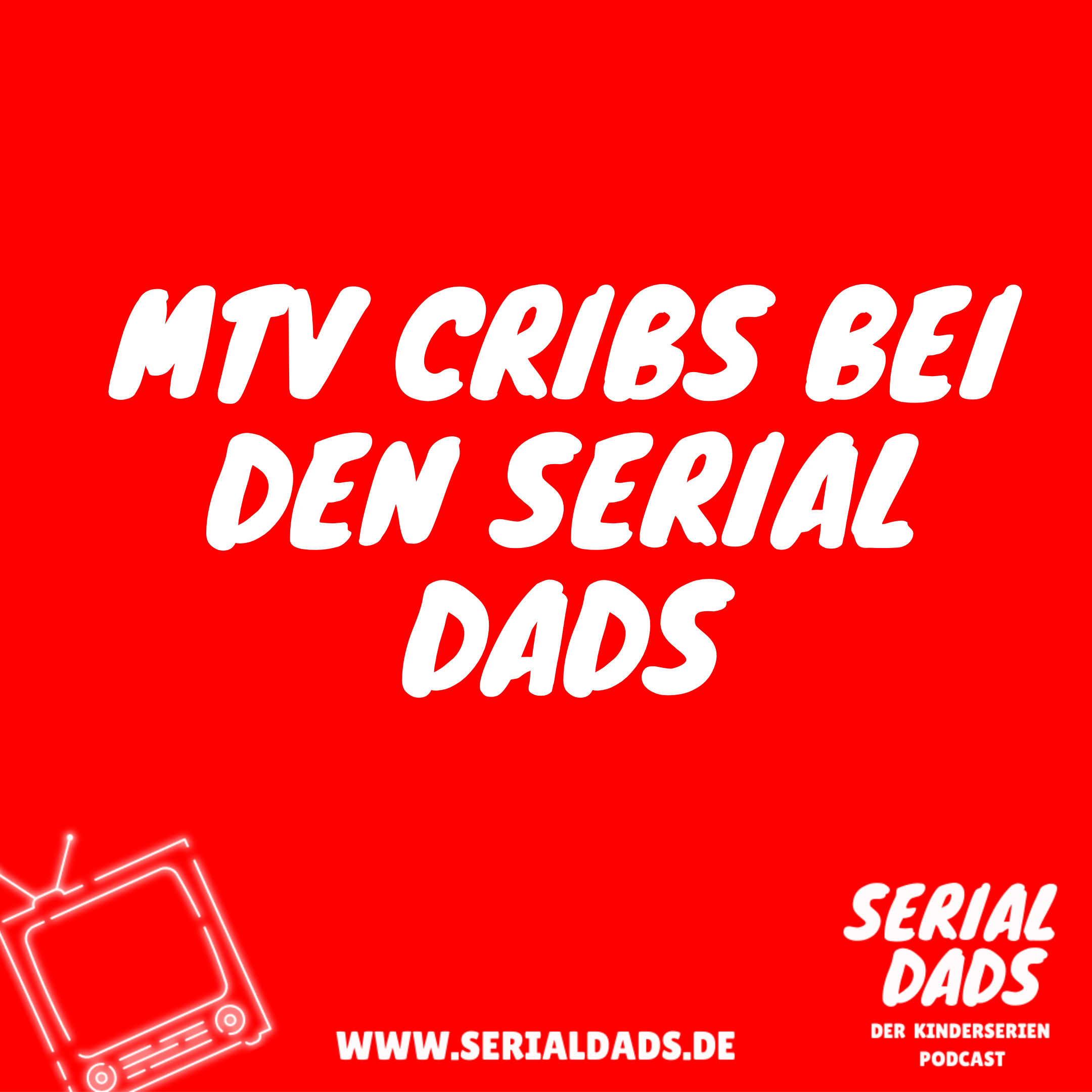Serial Dads – Der Kinderserien Podcast