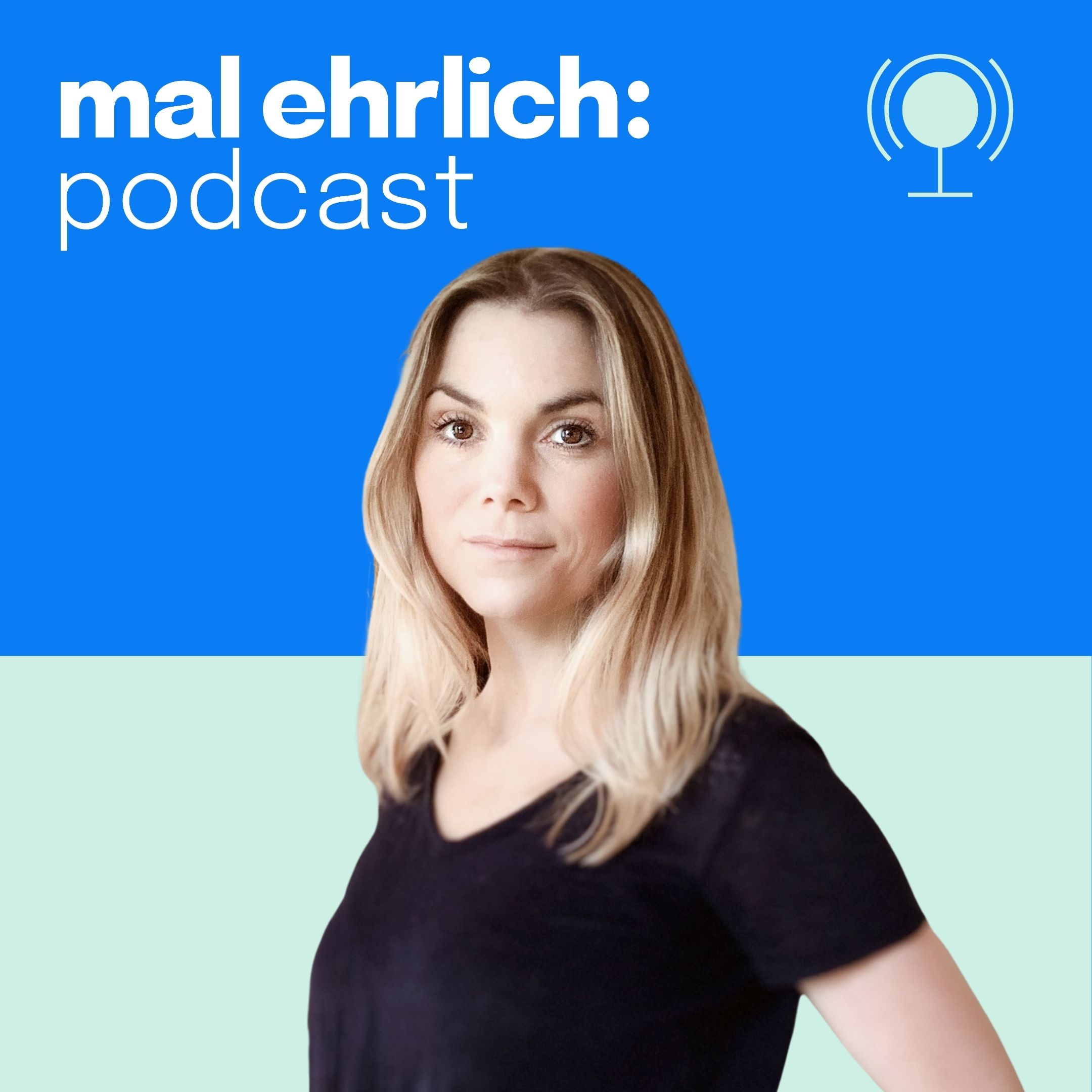 mal ehrlich