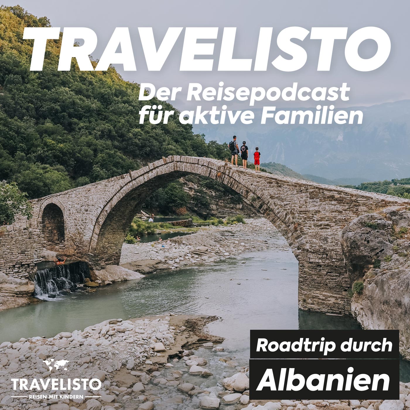 Travelisto - Der Reise-Podcast für aktive Familien - Reisen mit Kindern mit Jenny und Andi