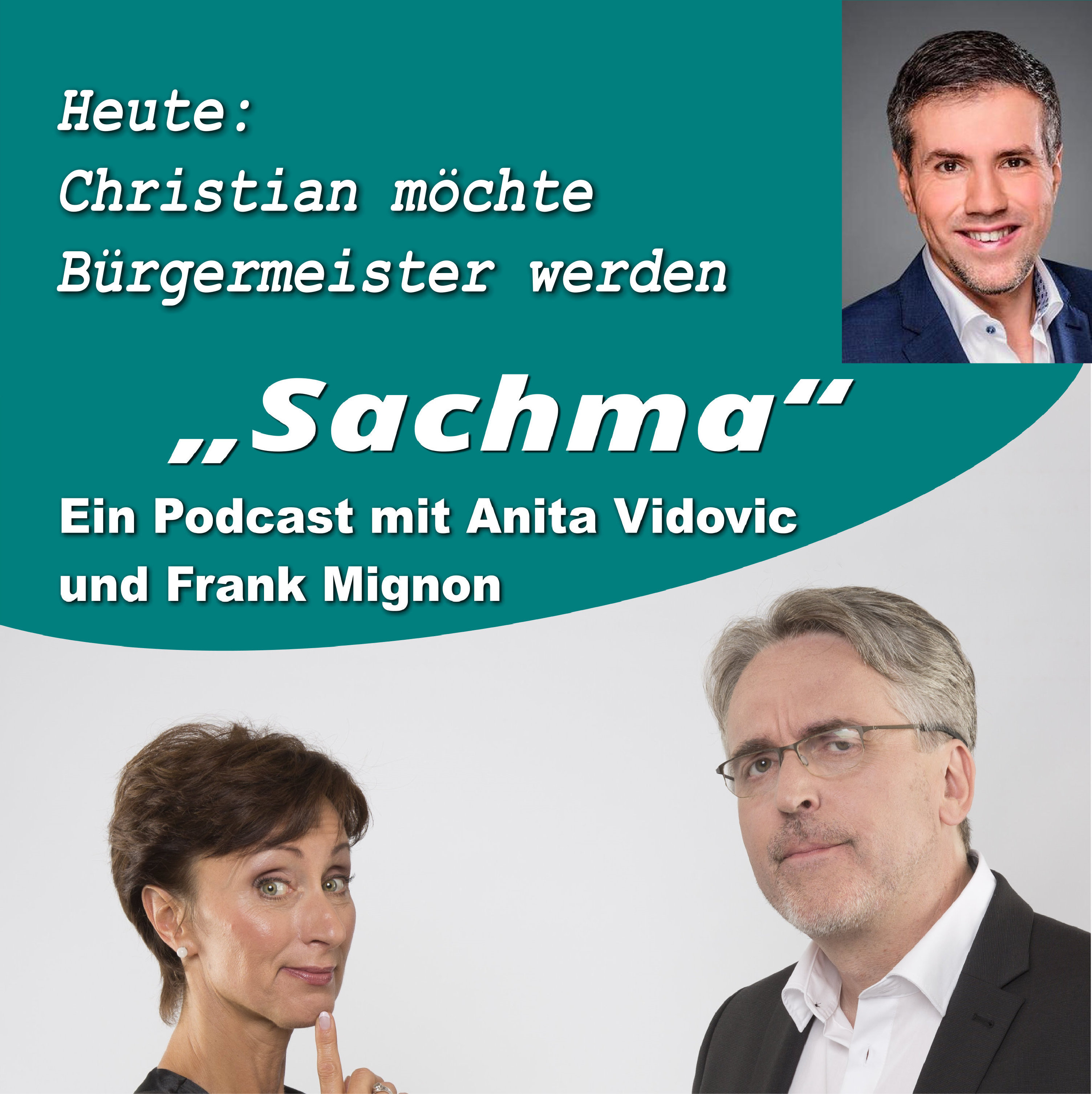 Sachma - Der Podcast mit Anita Vidovic & Frank Mignon