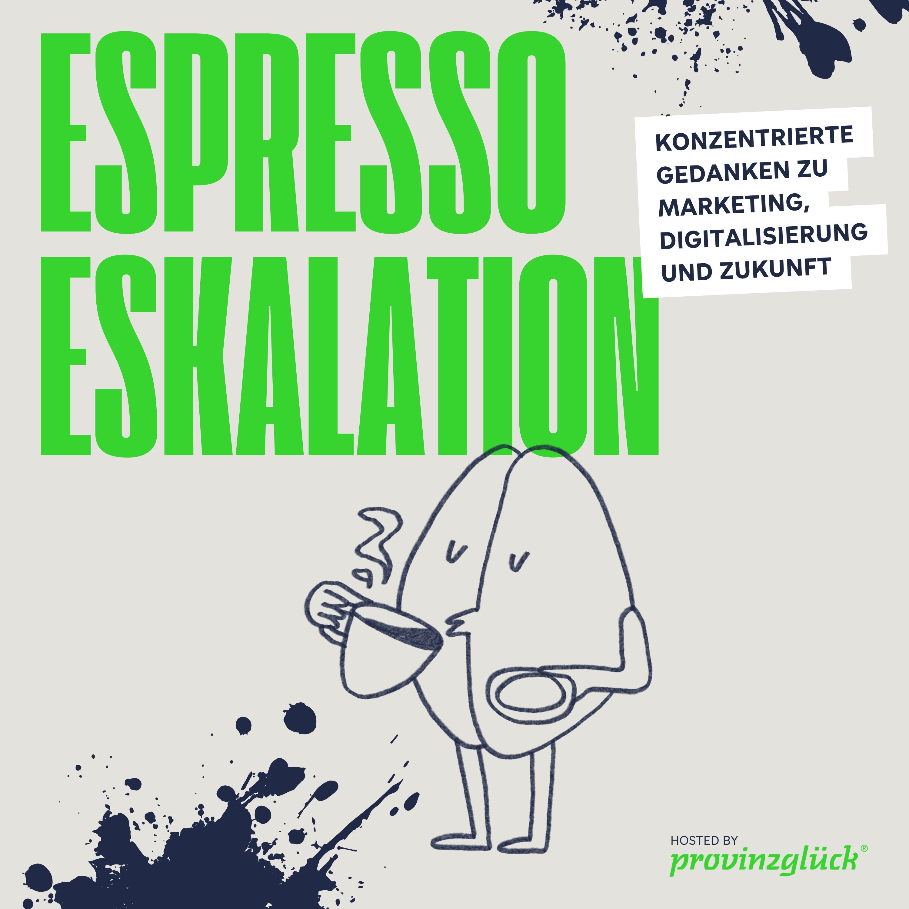Espresso-Eskalation. Konzentrierte Gedanken zu Marketing, Digitalisierung und Zukunft.
