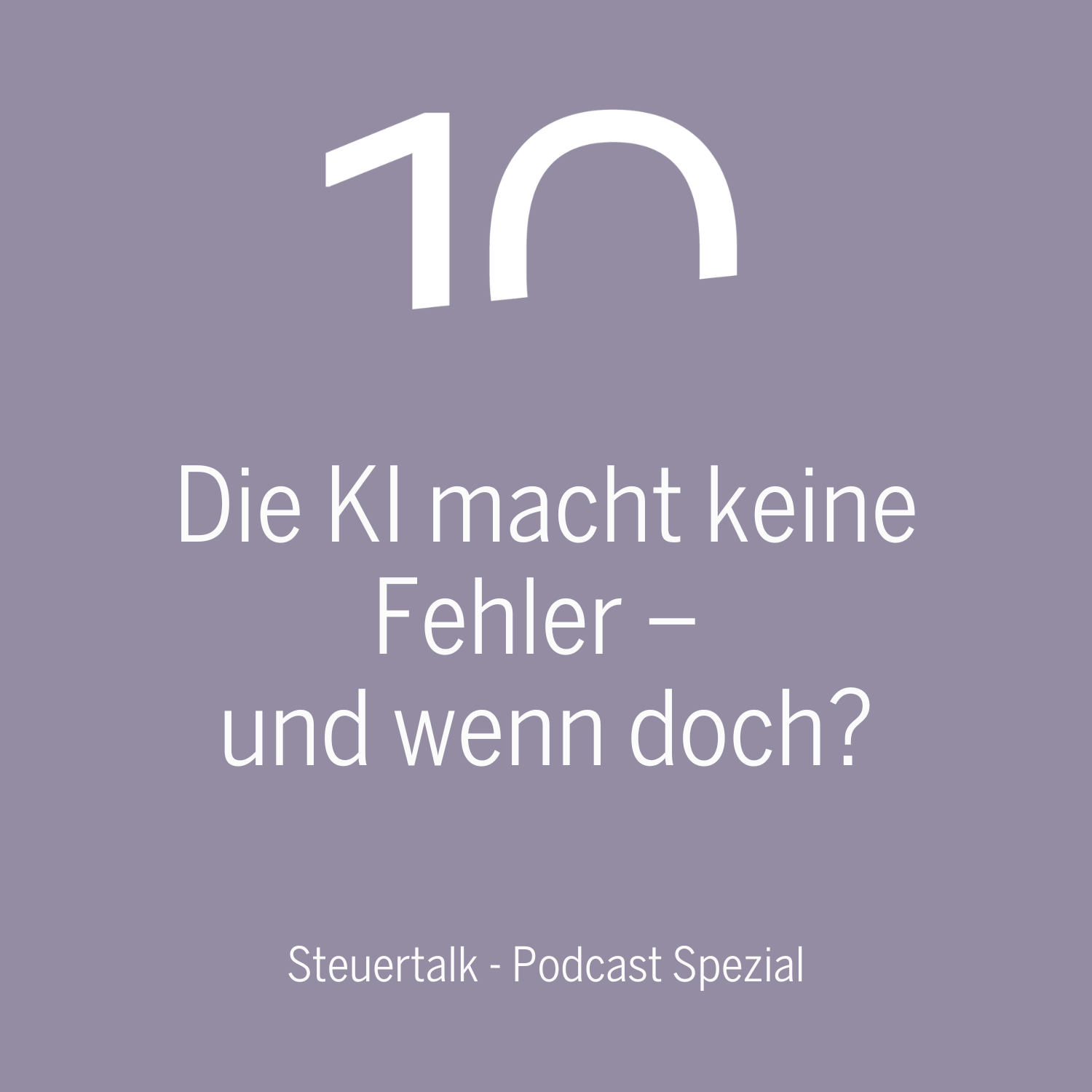 Wenn eigentlich nichts mehr geht - Der Steuerpodcast von Streck Mack Schwedhelm