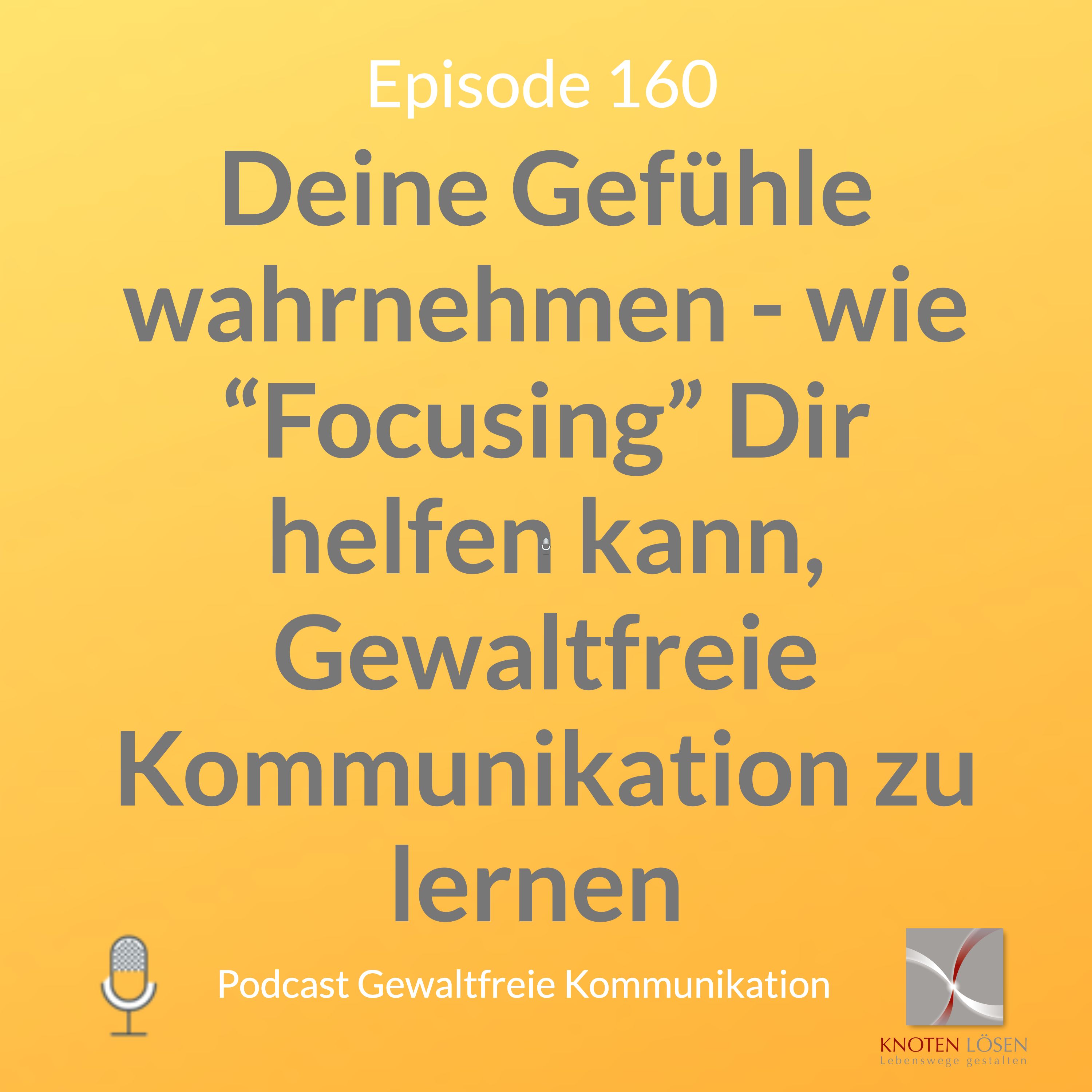Neue Gewaltfreie Kommunikation - Freiheit, Eigenverantwortung & Entwicklung