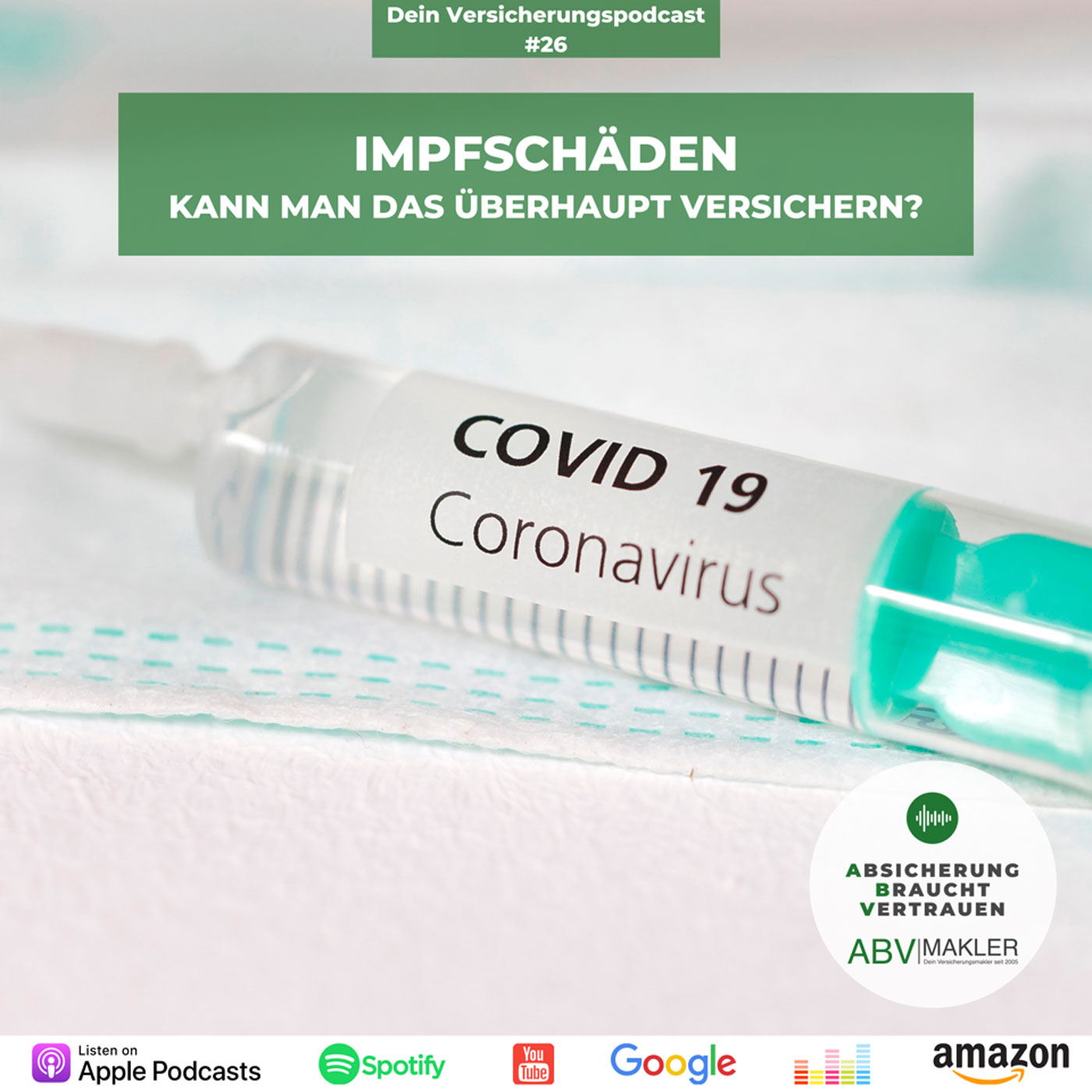 Absicherung Braucht Vertrauen - Dein Versicherungspodcast von ABV|MAKLER