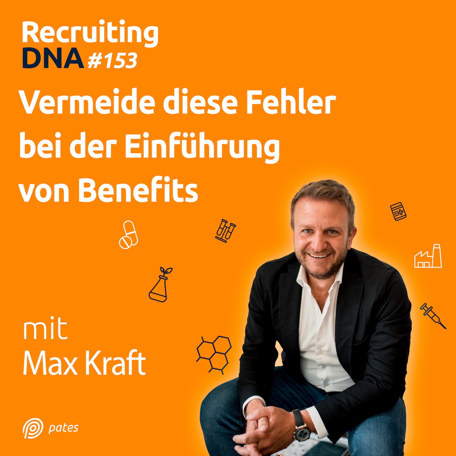Recruiting DNA | Mitarbeiter finden, erfolgreich führen und motivieren