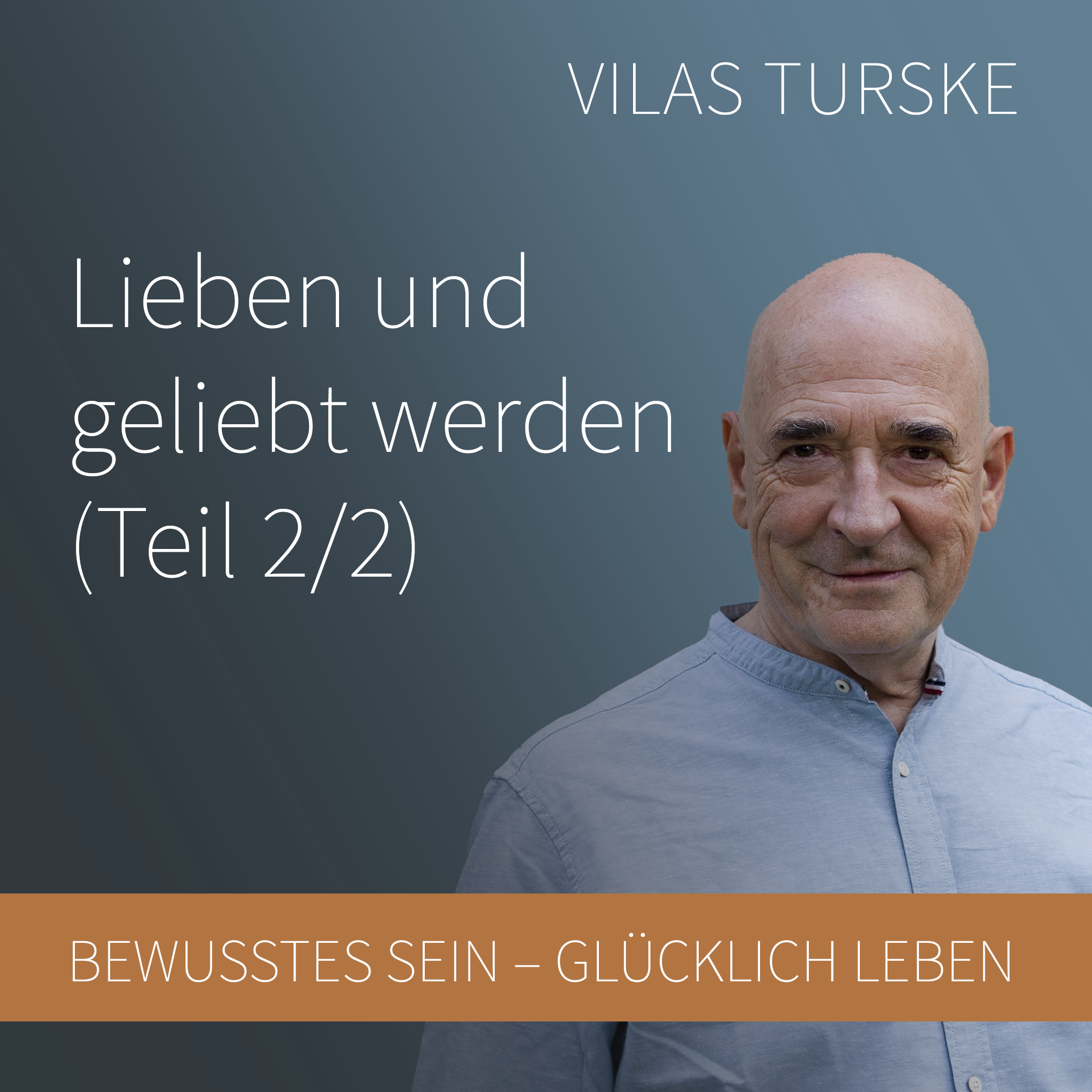 Bewusstes Sein - Glücklich Leben