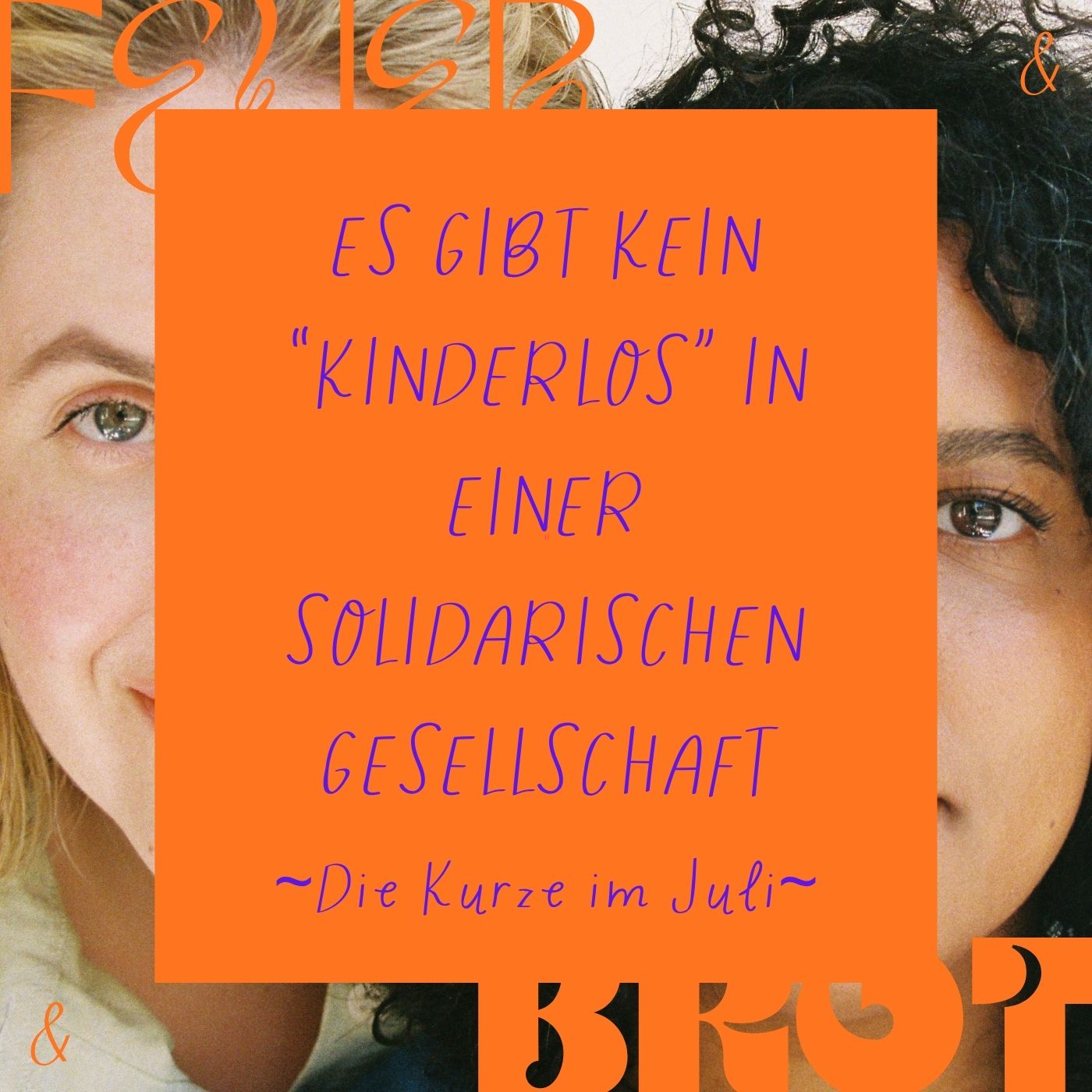 Es gibt kein "kinderlos" in einer solidarischen Gesellschaft