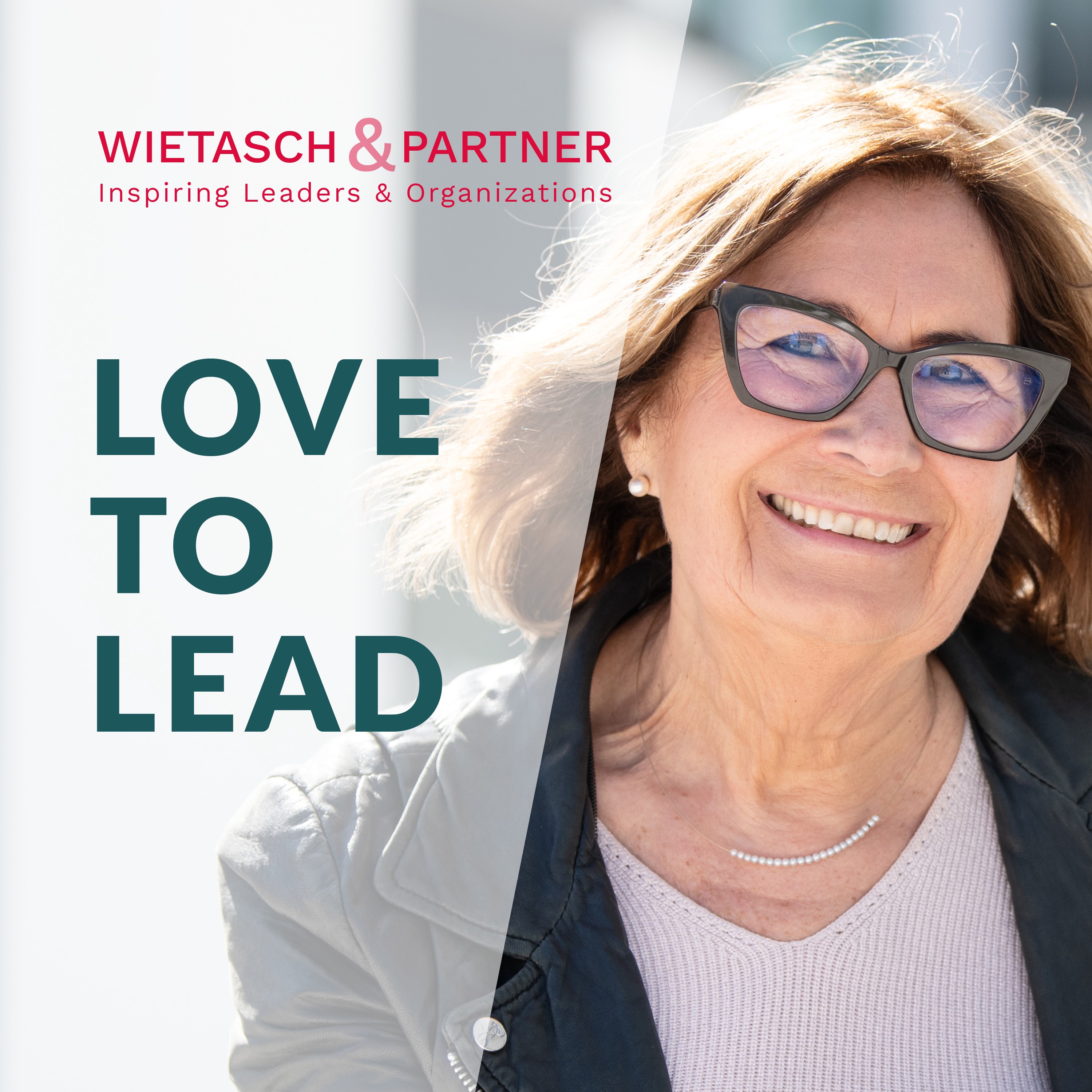 Love to Lead für New Work & New Leadership von WIETASCH & Partner