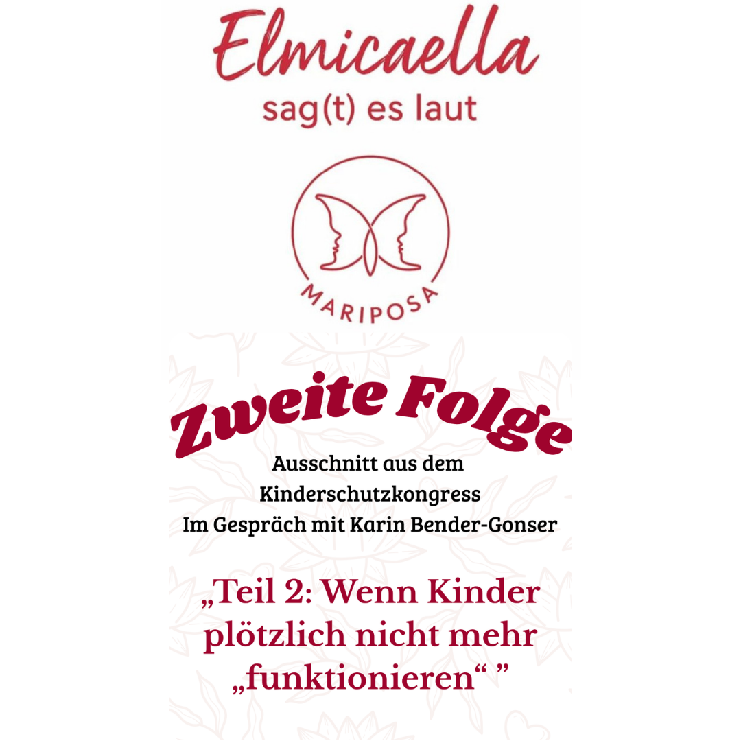 Teil 2 - Wenn Kinder plötzlich nicht mehr „funktionieren“ | Karin Bender-Gonser & Mira Feist | Kinderschutzkongress 2025 episode artwork