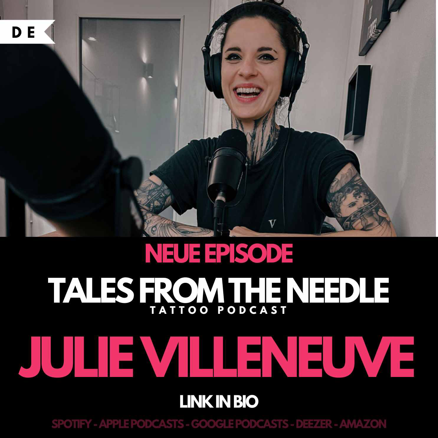 Julie Villeneuve - Tales From The Needle - Tattoo Podcast