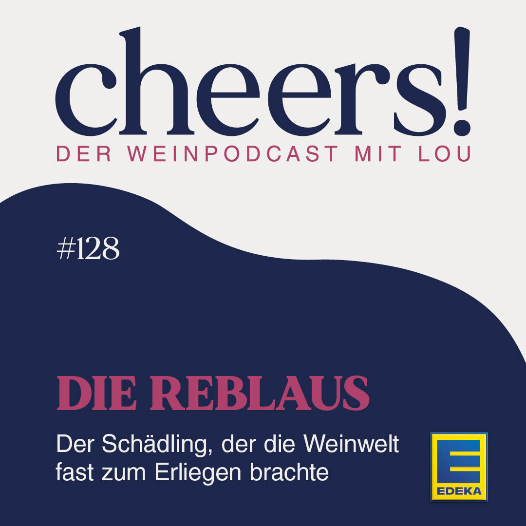 128: Die Reblaus – Der Schädling, der den Weinbau fast zum Erliegen brachte