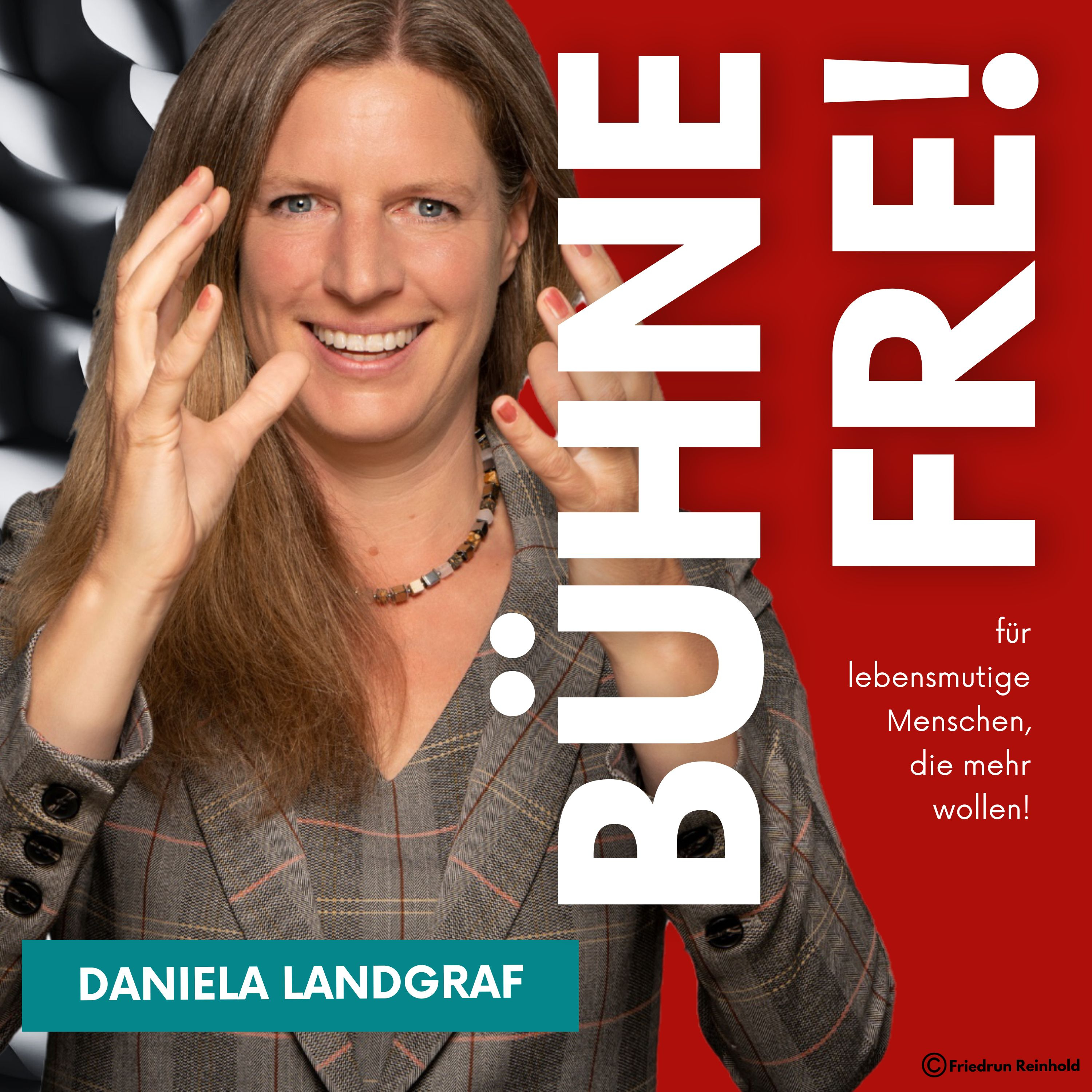 BÜHNE FREI für Menschen, die auf der Bühne ihres Lebens stehen!
