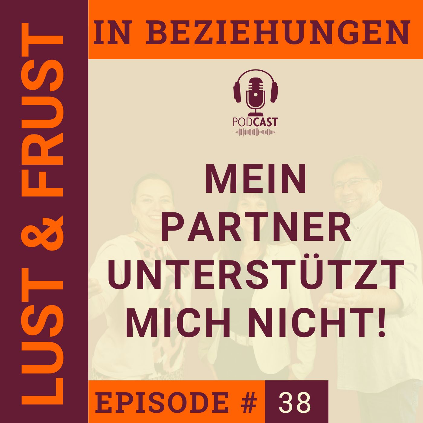 #38 Mein Partner unterstützt mich nicht #38 Mein Partner unterstützt mich nicht