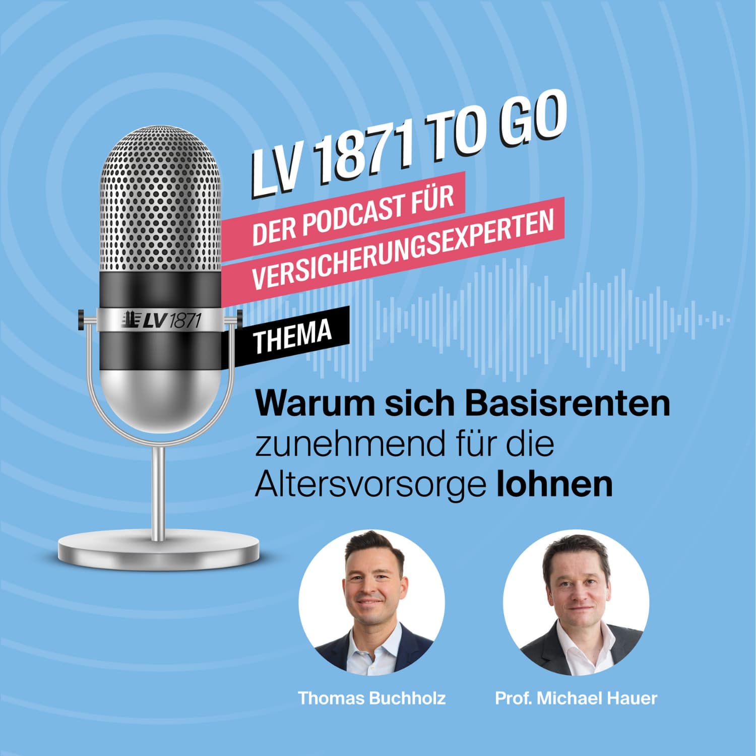 LV 1871 to Go - der Podcast für Versicherungsexperten