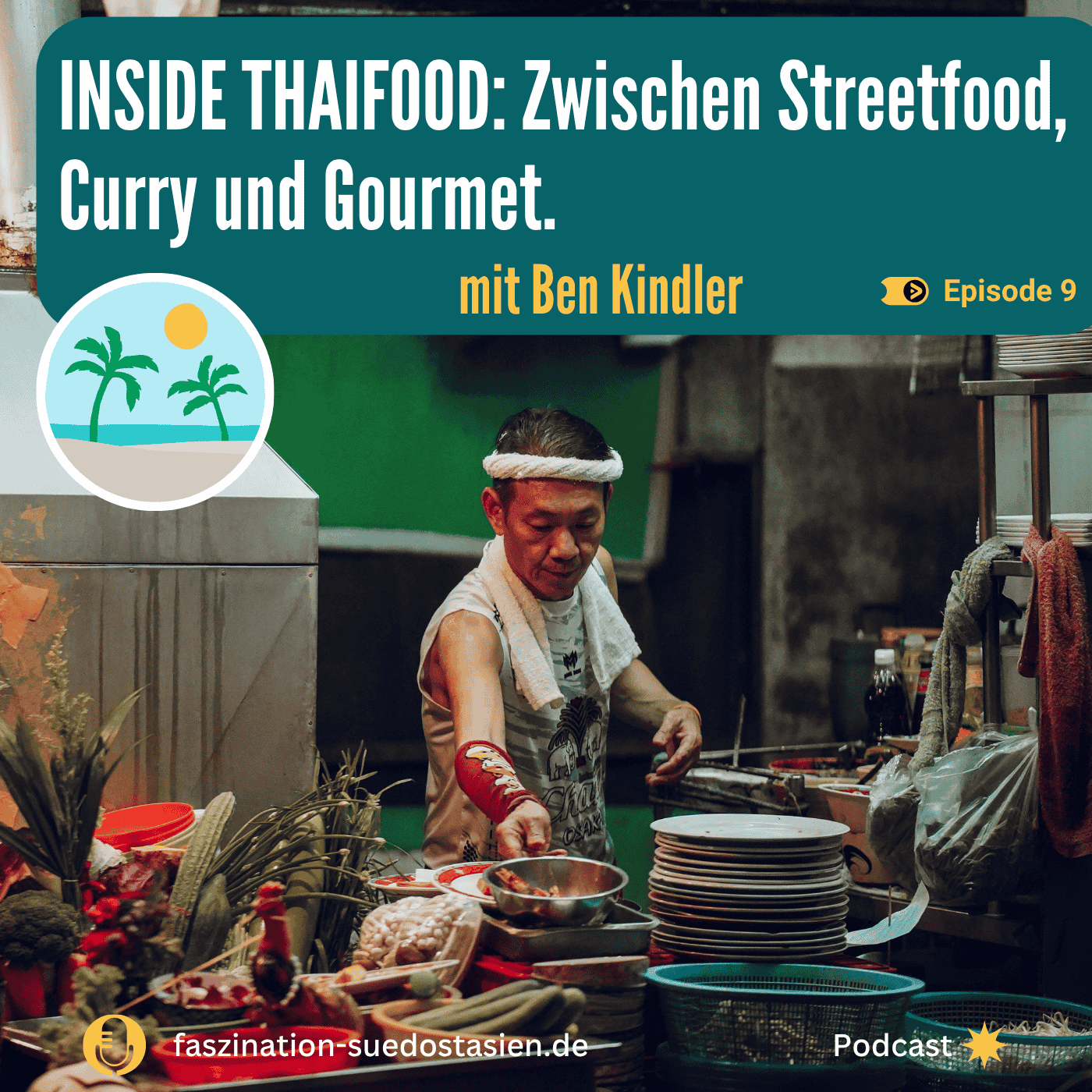 Faszination Südostasien - Der Reisepodcast