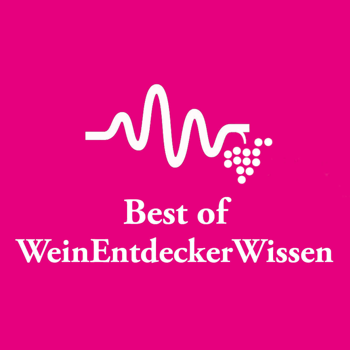 Best of WeinEntdeckerWissen