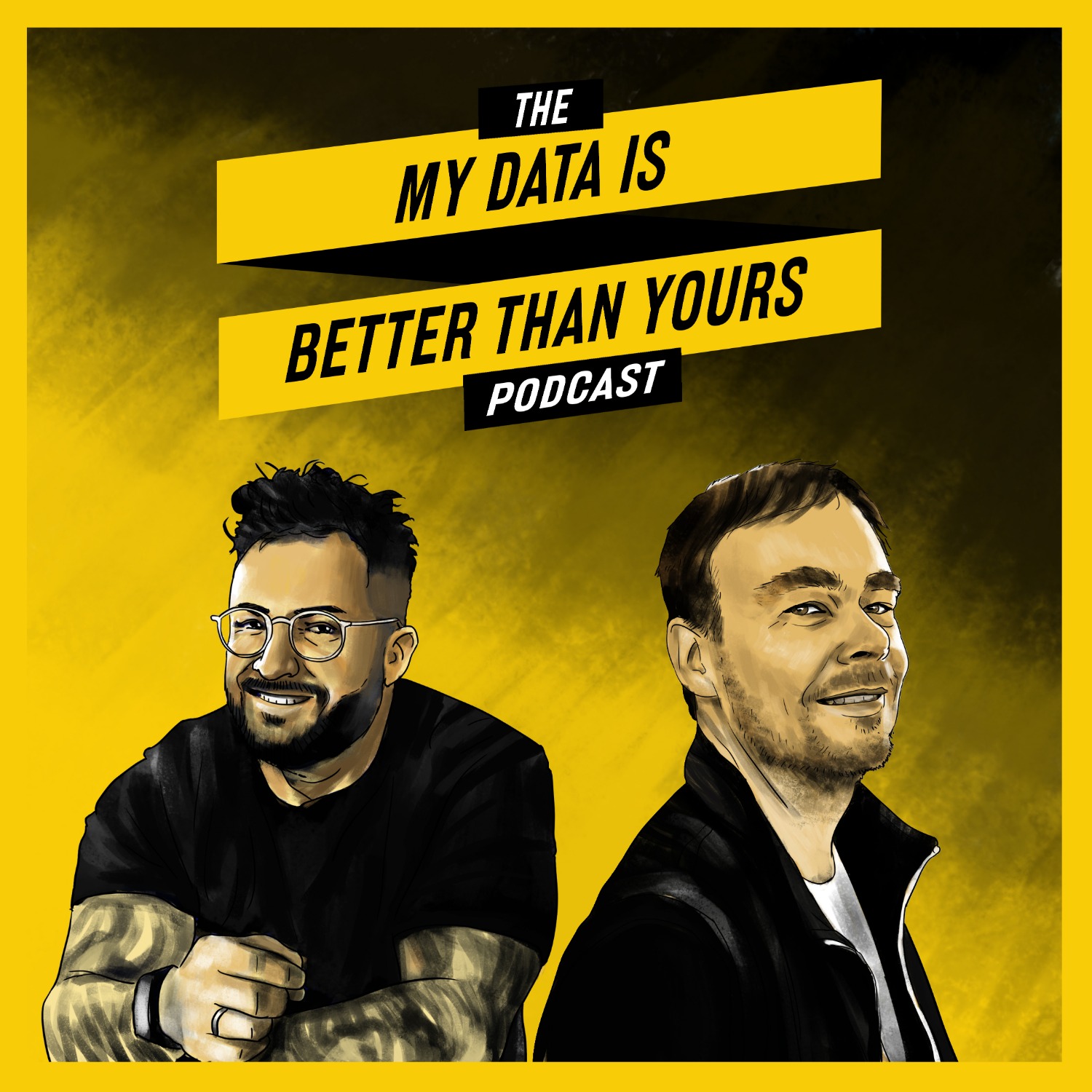 MY DATA IS BETTER THAN YOURS
