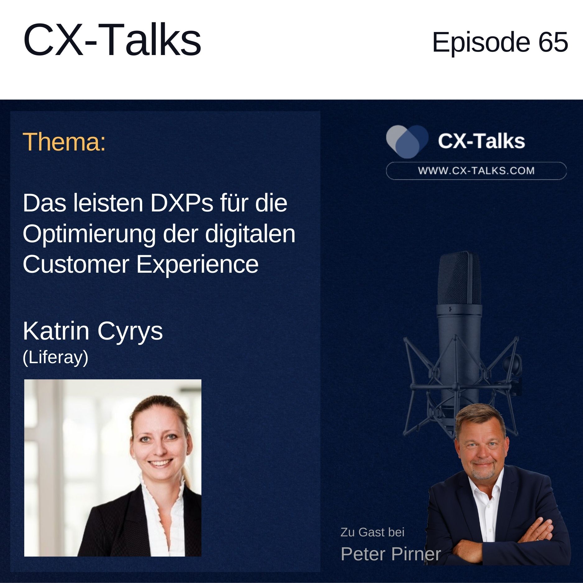CX-Talks - Insights, Technologie und Management für bessere Customer Experience