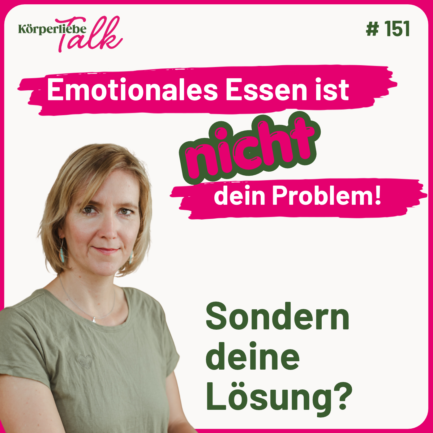 151 - Emotionales Essen ist NICHT dein Problem: Sondern deine Lösung?