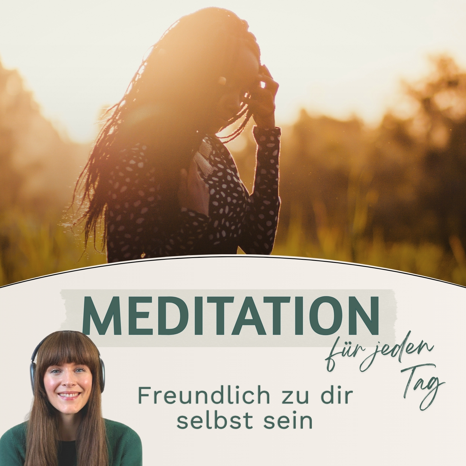 Meditation // Freundlich zu dir selbst sein